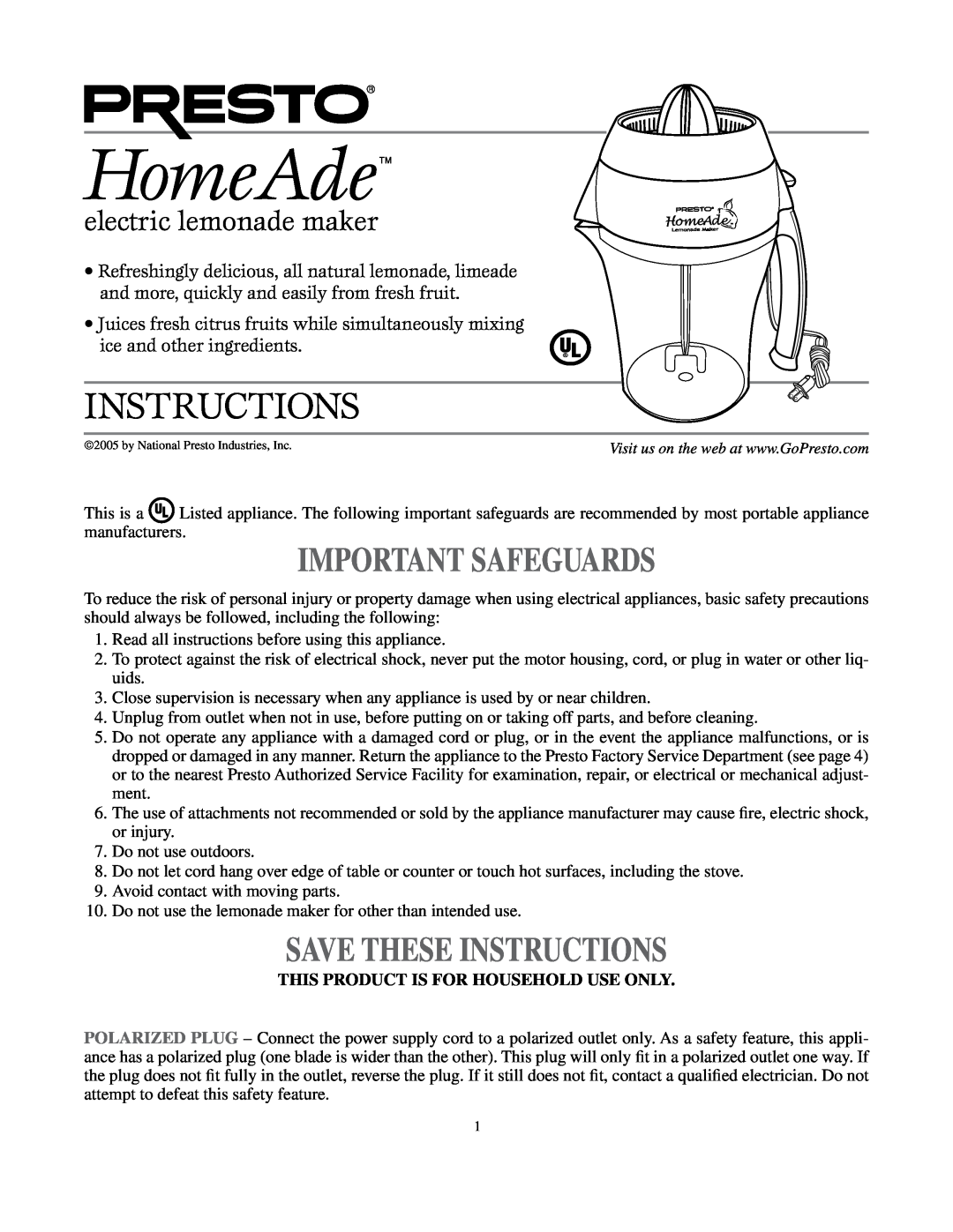 Presto electric lemonade maker manual HomeAde, Important Safeguards, Save These Instructions 