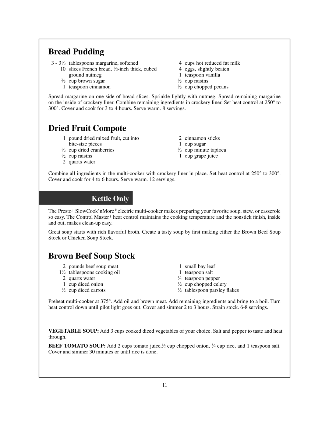 Presto Electric multi-cooker manual Bread Pudding, Dried Fruit Compote, Brown Beef Soup Stock, Simmer Kettle Only 