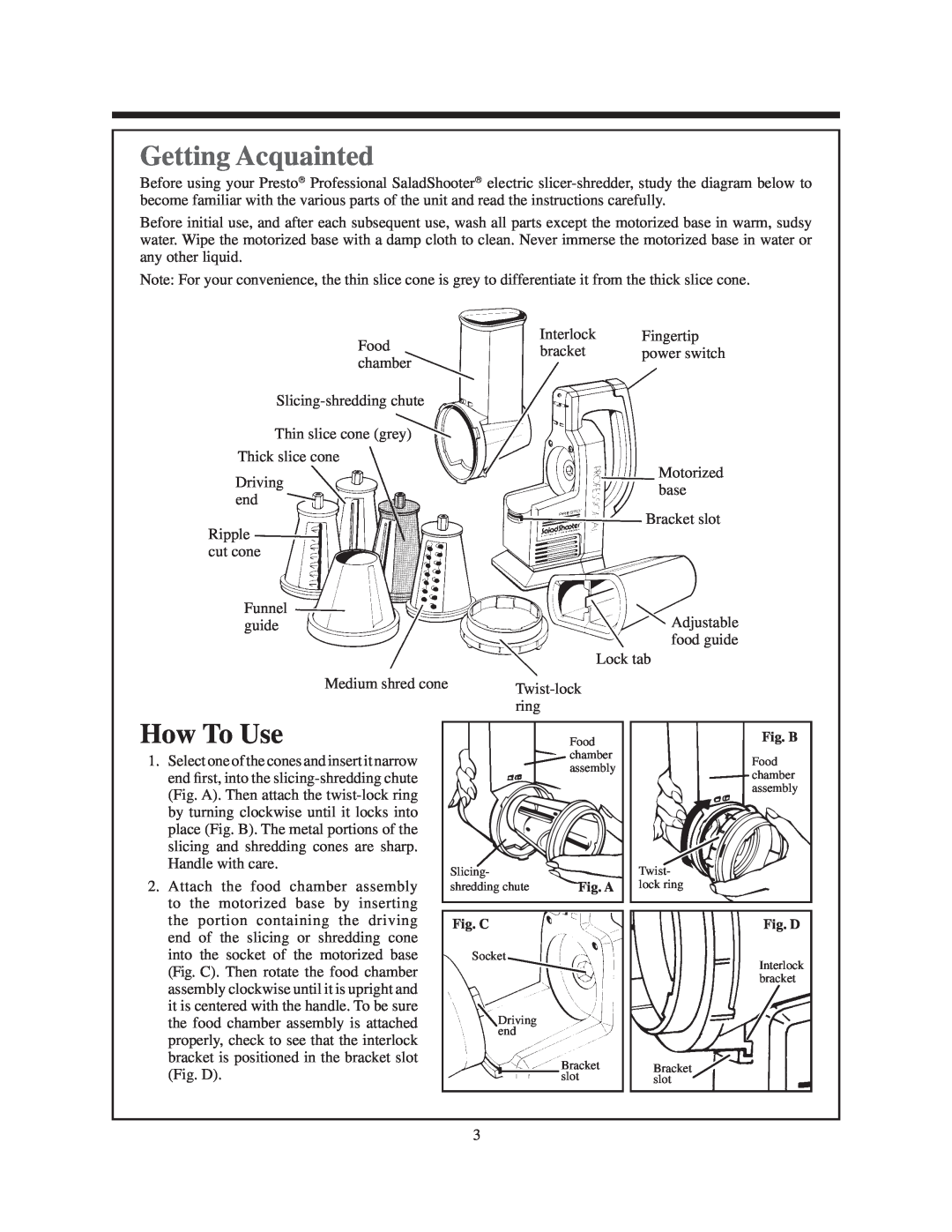 Presto electric slicer-shredder manual How To Use, Getting Acquainted 