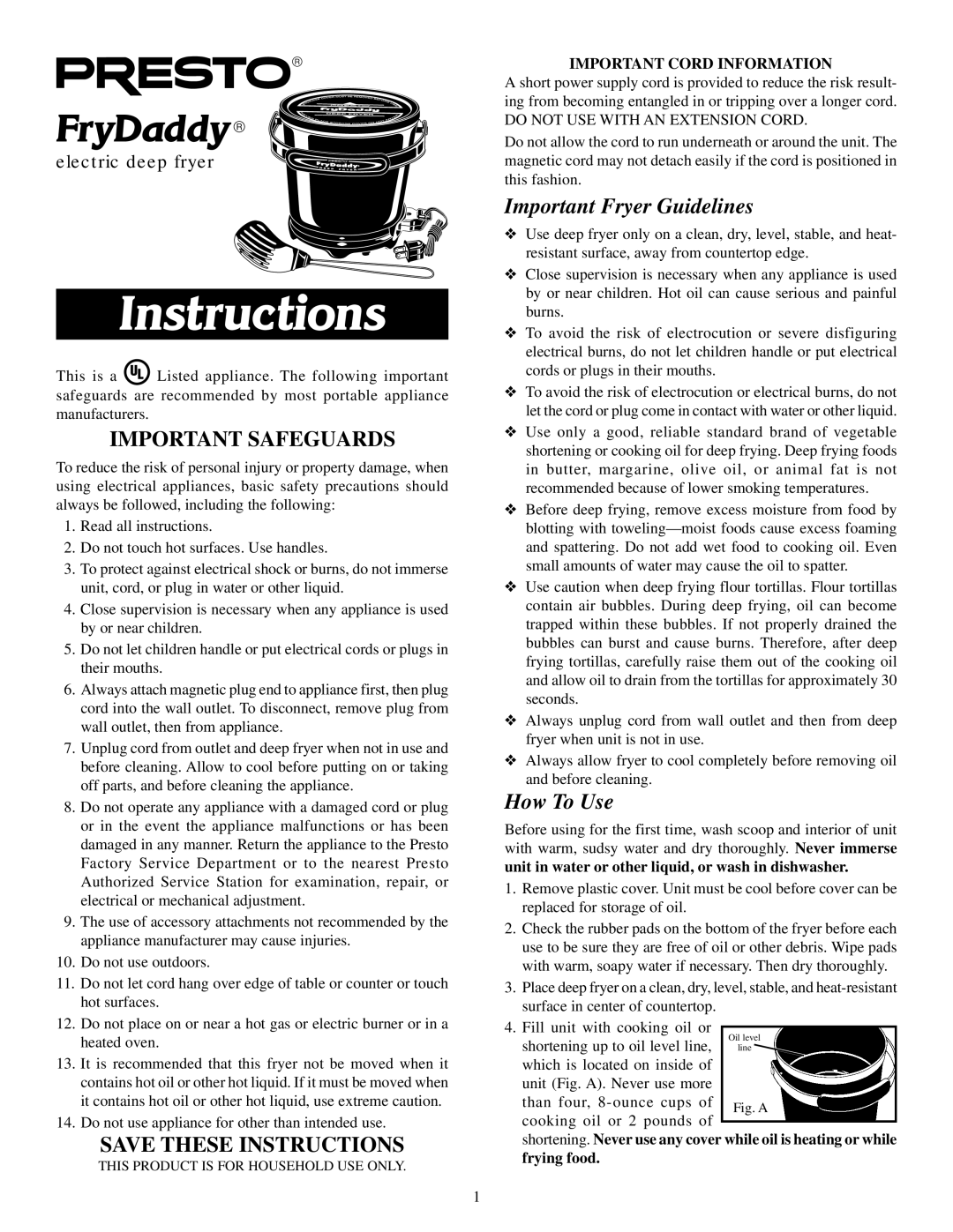 Presto FryDaddy electric deep fryer manual Important Fryer Guidelines, How To Use, Important Cord Information 