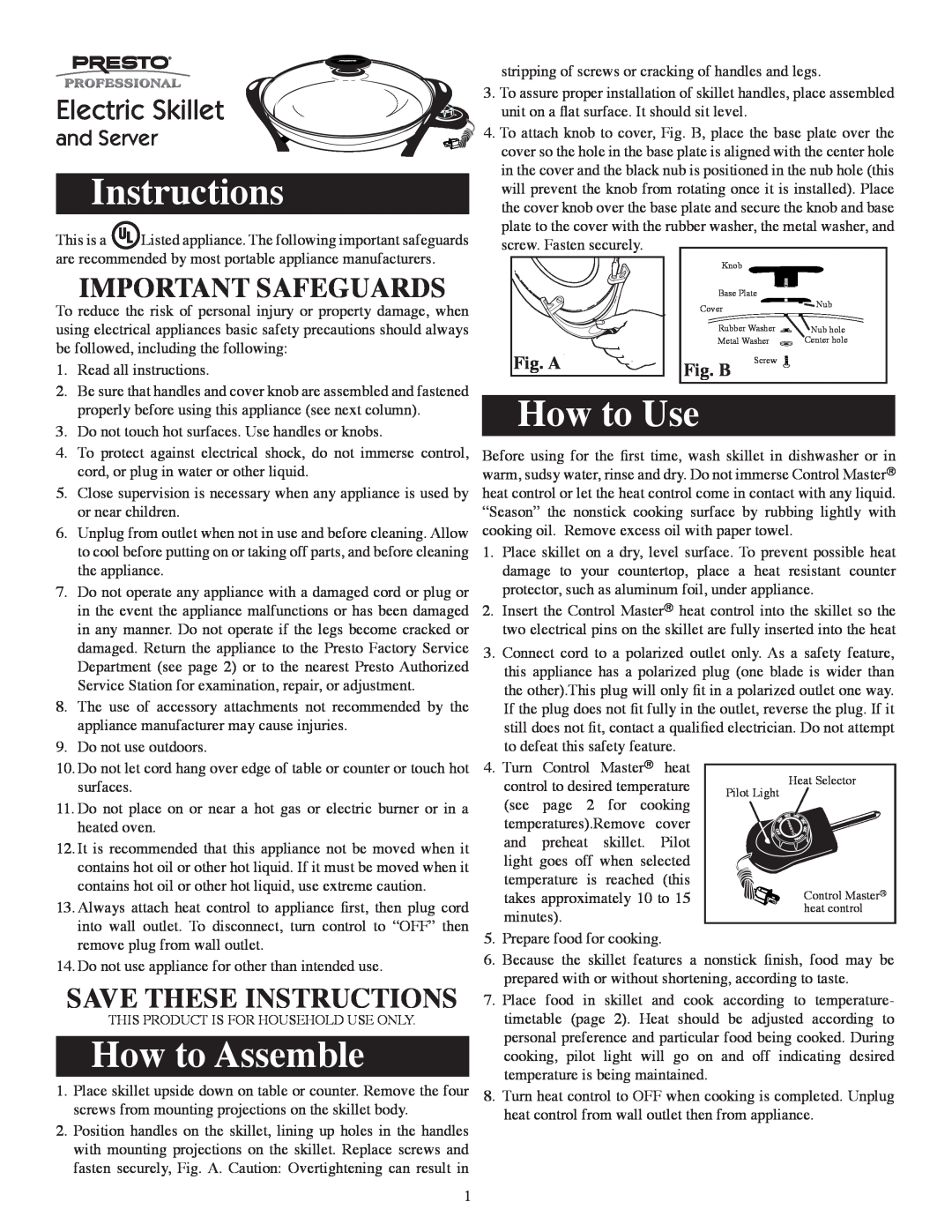 Presto Fryer manual How to Use, How to Assemble, Electric Skillet, Save These Instructions, Important Safeguards 