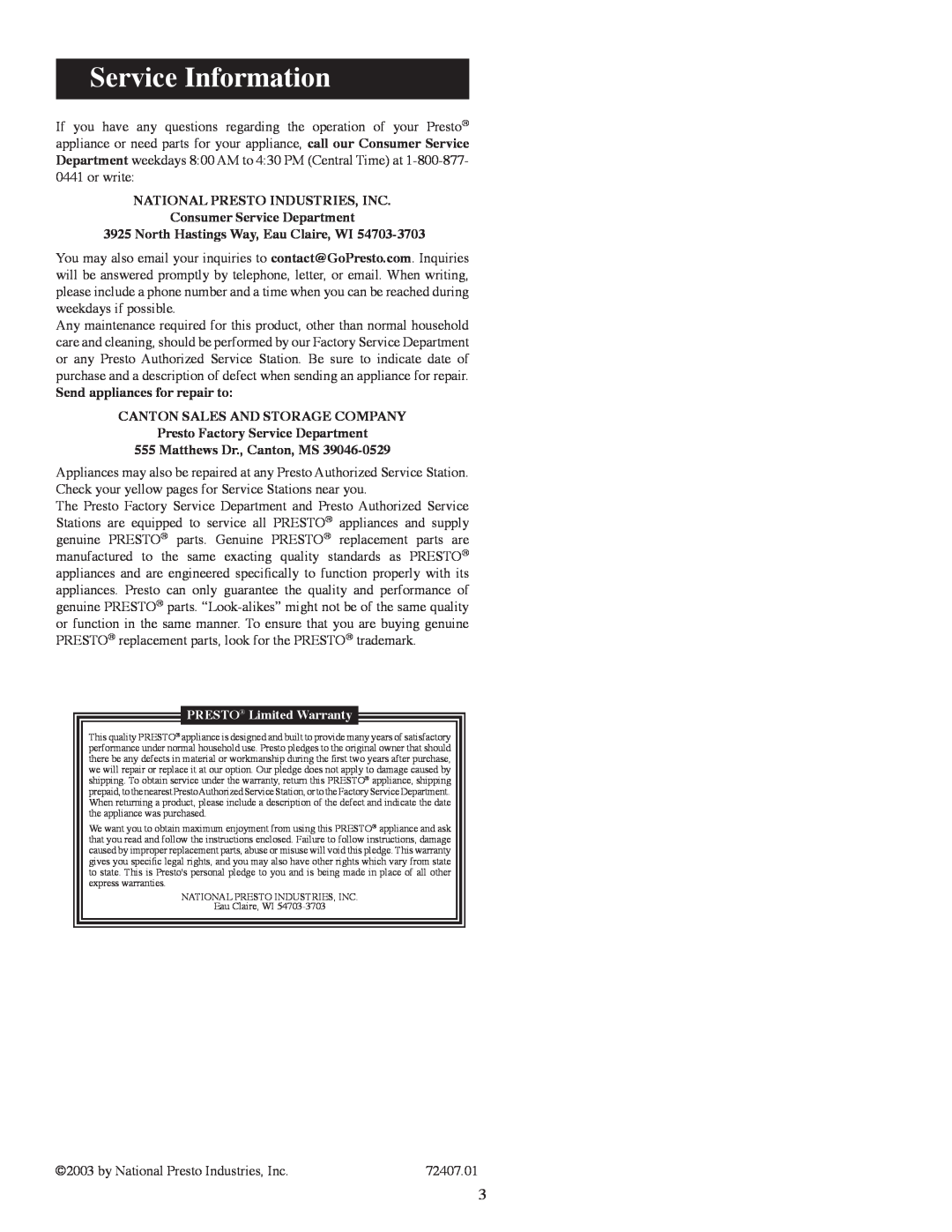 Presto Fryer Service Information, National Presto Industries, Inc, Consumer Service Department, Matthews Dr., Canton, MS 