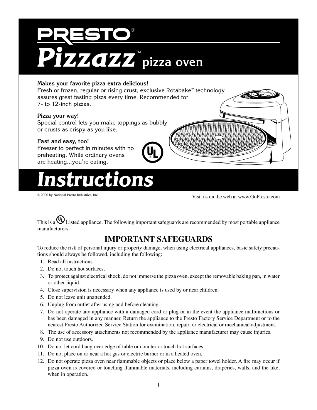 Presto Pizzazz Oven manual Makes your favorite pizza extra delicious, Pizza your way, Fast and easy, too 