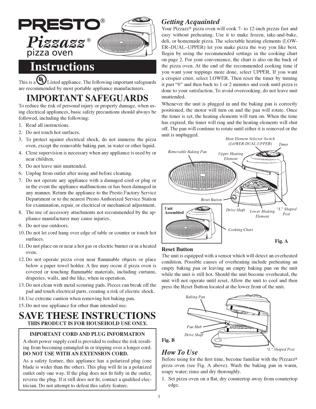 Presto Pizzazz manual Getting Acquainted, How To Use 