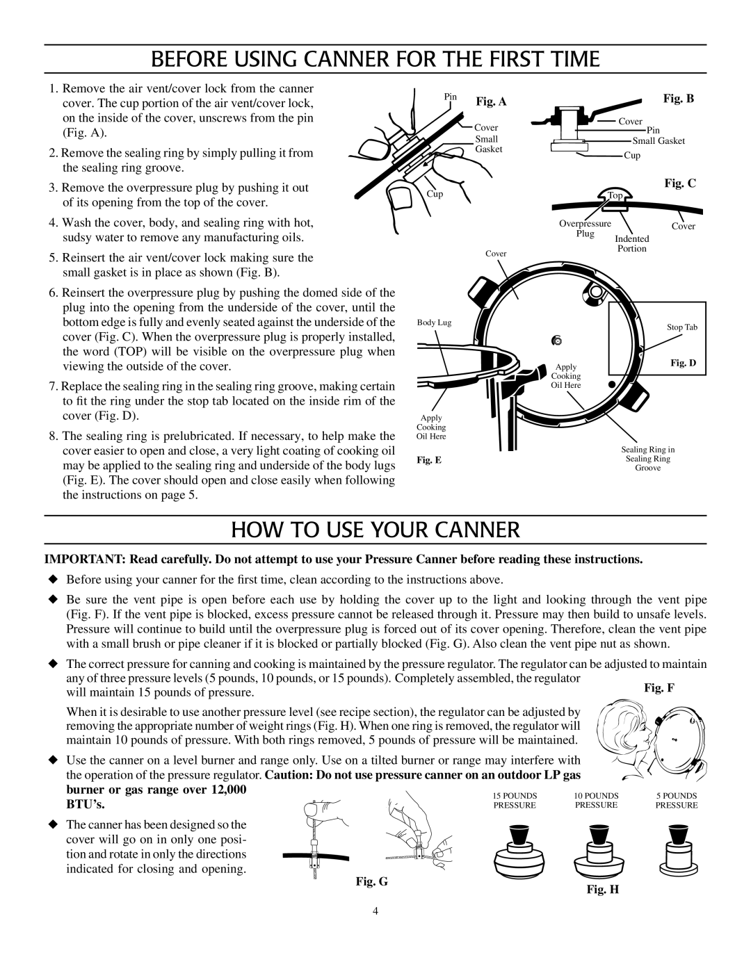 Presto Pressure Canner and Cooker warranty Before Using CAN­­R for the First Time, How to Use Your Canner 