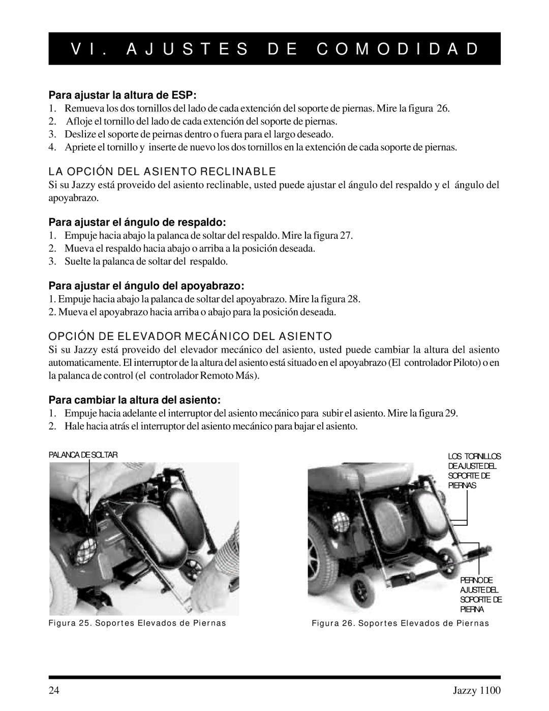 Pride Mobility 1100 Para ajustar la altura de ESP, LA Opción DEL Asiento Reclinable, Para ajustar el á ngulo de respaldo 