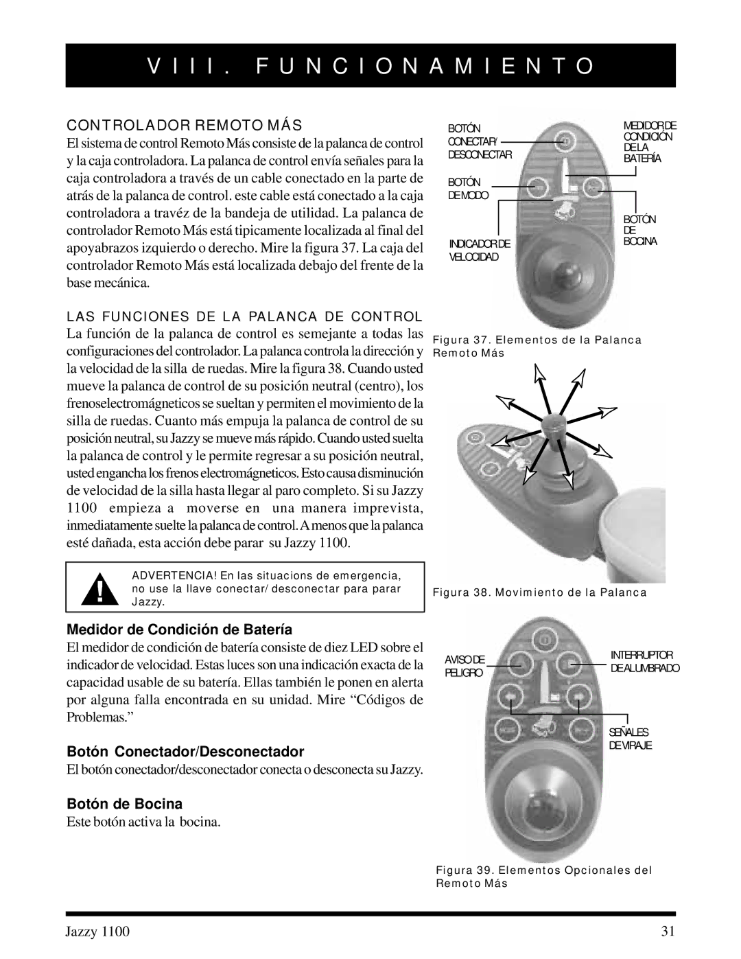 Pride Mobility 1100 manual Controlador Remoto MÁS, Medidor de Condició n de Batería, Botó n Conectador/Desconectador 