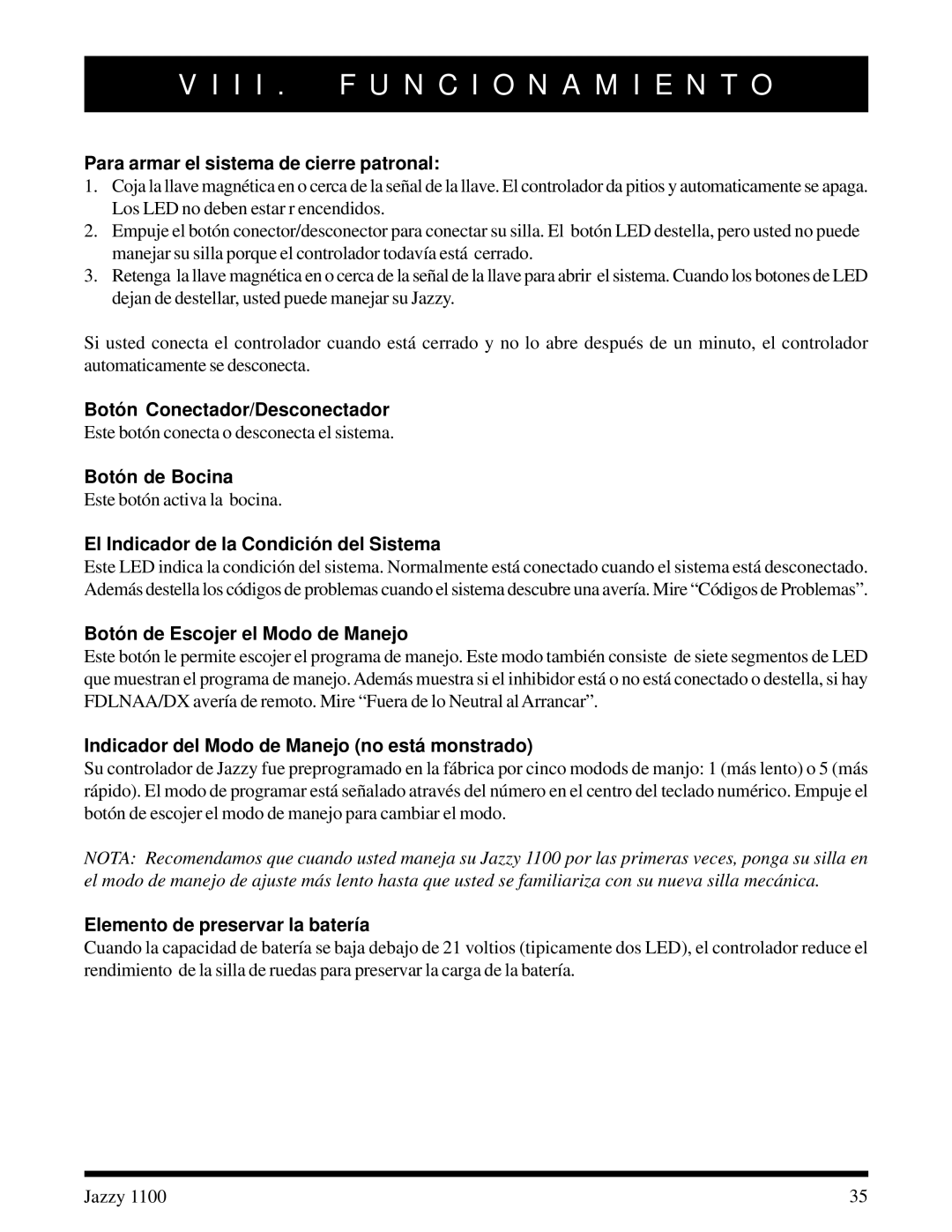 Pride Mobility 1100 manual Para armar el sistema de cierre patronal, El Indicador de la Condició n del Sistema 