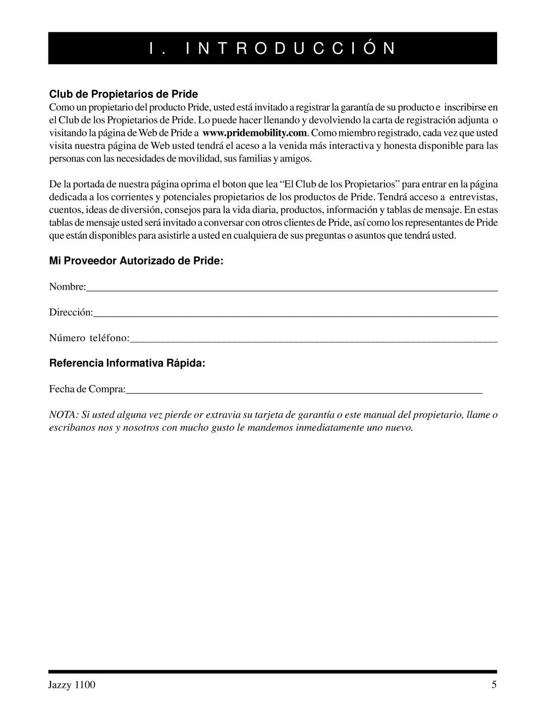 Pride Mobility 1100 manual Club de Propietarios de Pride, Mi Proveedor Autorizado de Pride, Referencia Informativa Rápida 