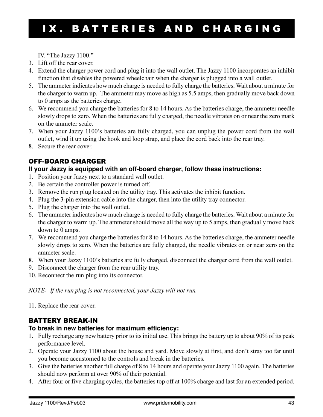 Pride Mobility 1100 owner manual OFF-BOARD Charger, Battery BREAK-IN, To break in new batteries for maximum efficiency 