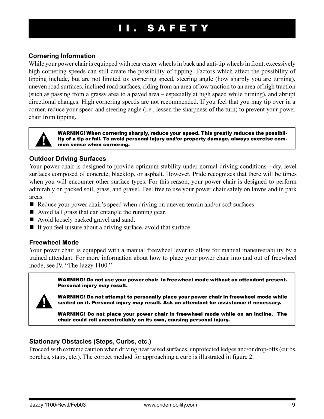 Pride Mobility 1100 owner manual Cornering Information, Outdoor Driving Surfaces, Freewheel Mode 