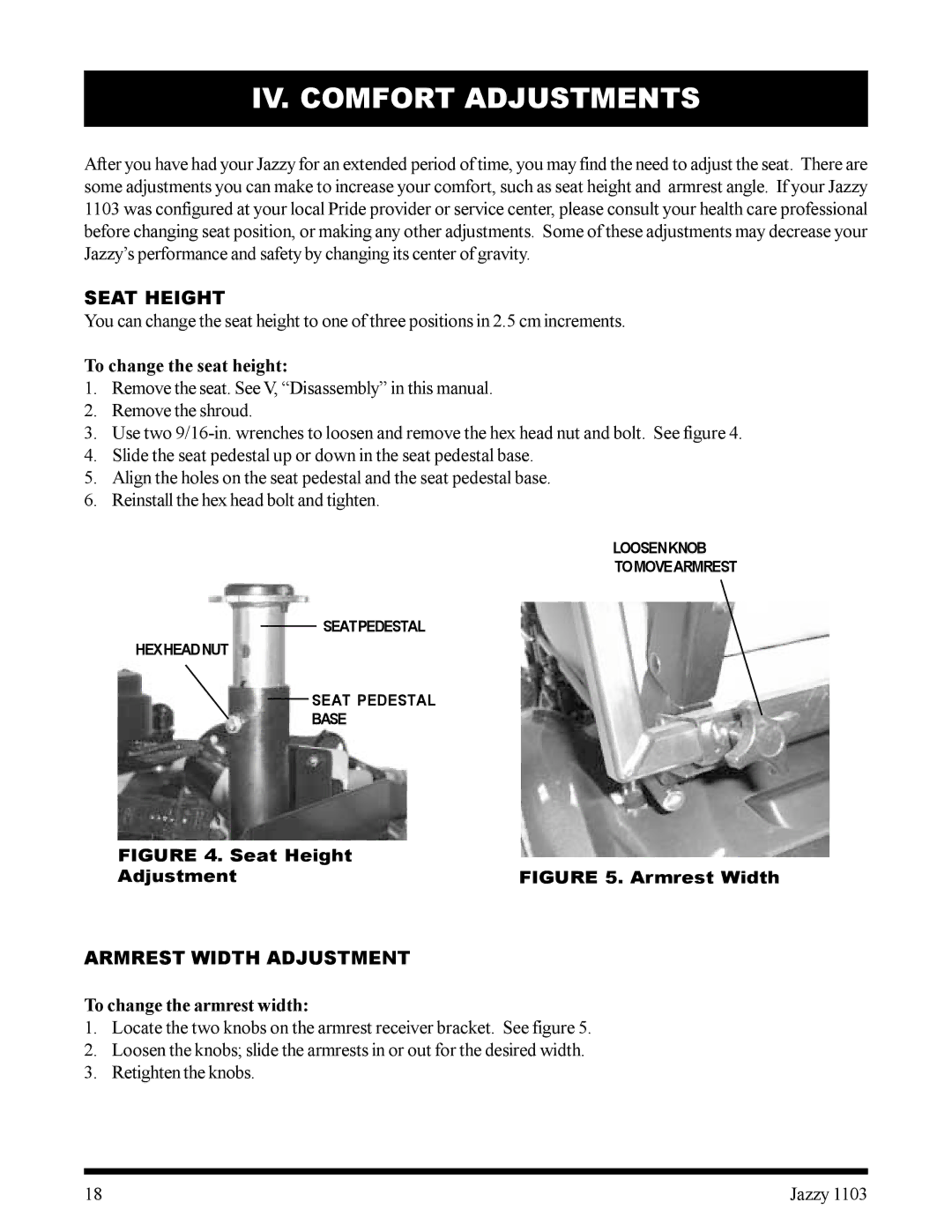 Pride Mobility 1103 owner manual IV. Comfort Adjustments, Seat Height, To change the seat height, Armrest Width Adjustment 