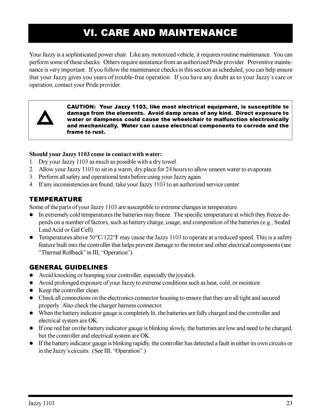 Pride Mobility owner manual VI. Care and Maintenance, Should your Jazzy 1103 come in contact with water, Temperature 