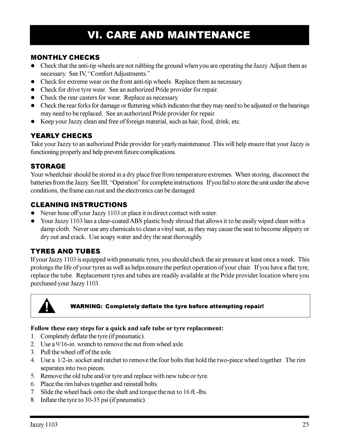 Pride Mobility 1103 owner manual Monthly Checks, Yearly Checks, Storage, Cleaning Instructions, Tyres and Tubes 