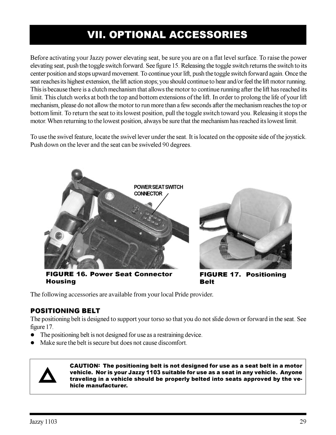 Pride Mobility 1103 owner manual Positioning Belt, Power Seat Connector 