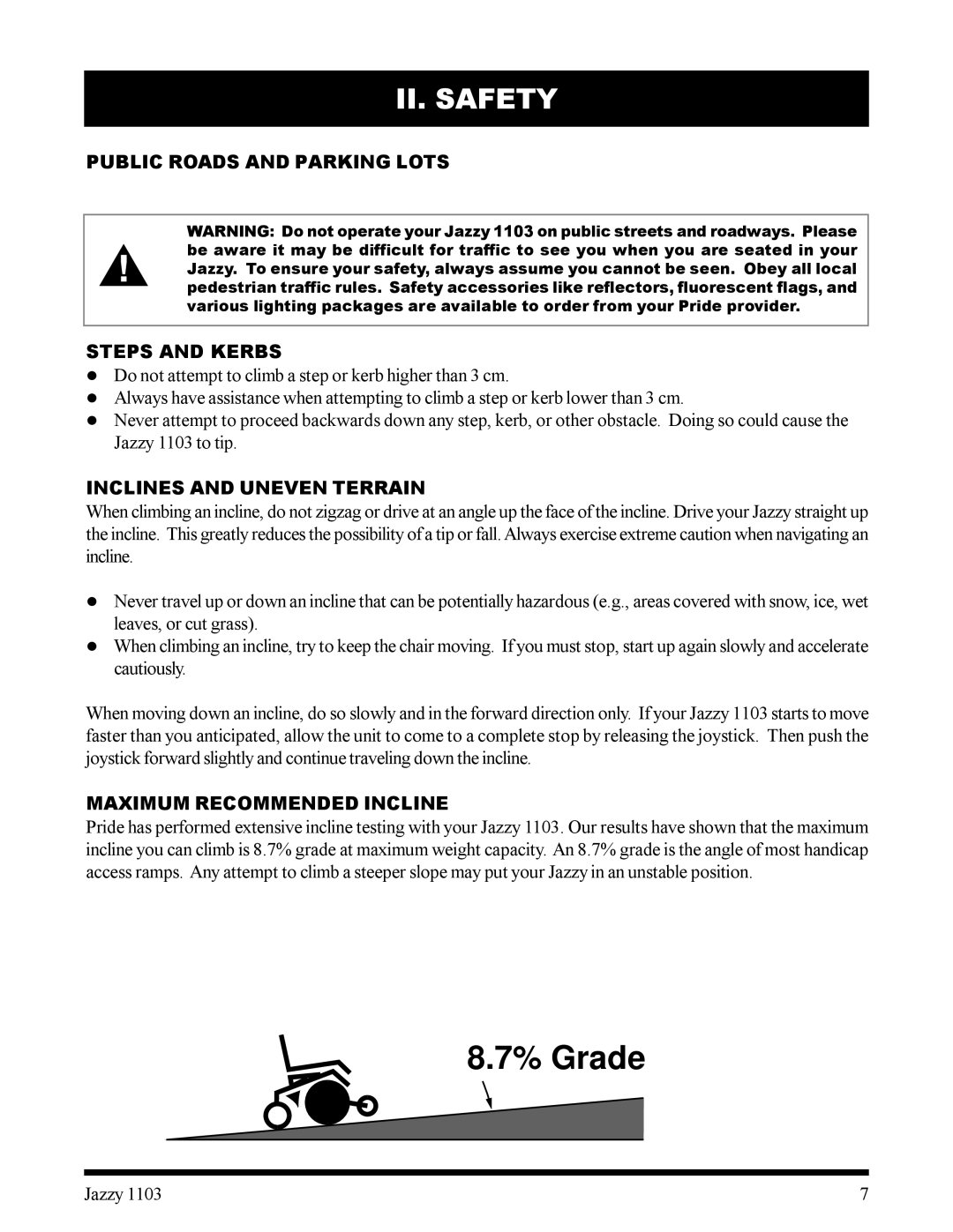 Pride Mobility 1103 owner manual Public Roads and Parking Lots Steps and Kerbs, Inclines and Uneven Terrain 