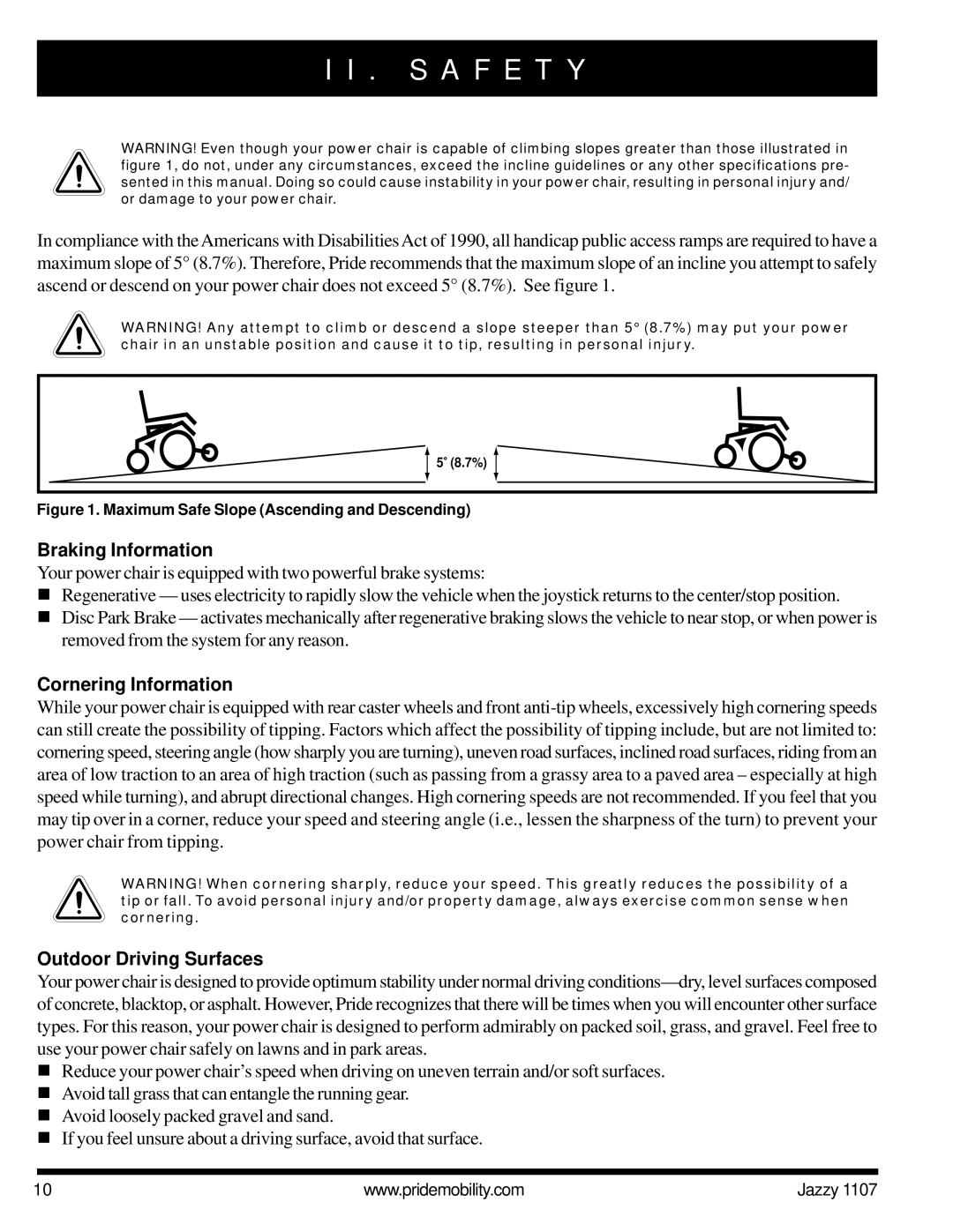 Pride Mobility 1107 owner manual Braking Information, Cornering Information, Outdoor Driving Surfaces 