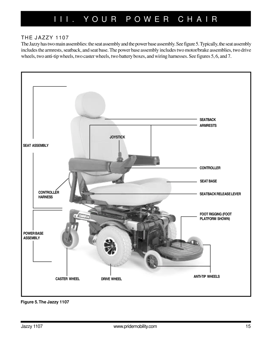 Pride Mobility 1107 owner manual I . Y O U R P O W E R C H a I R, Jazzy 