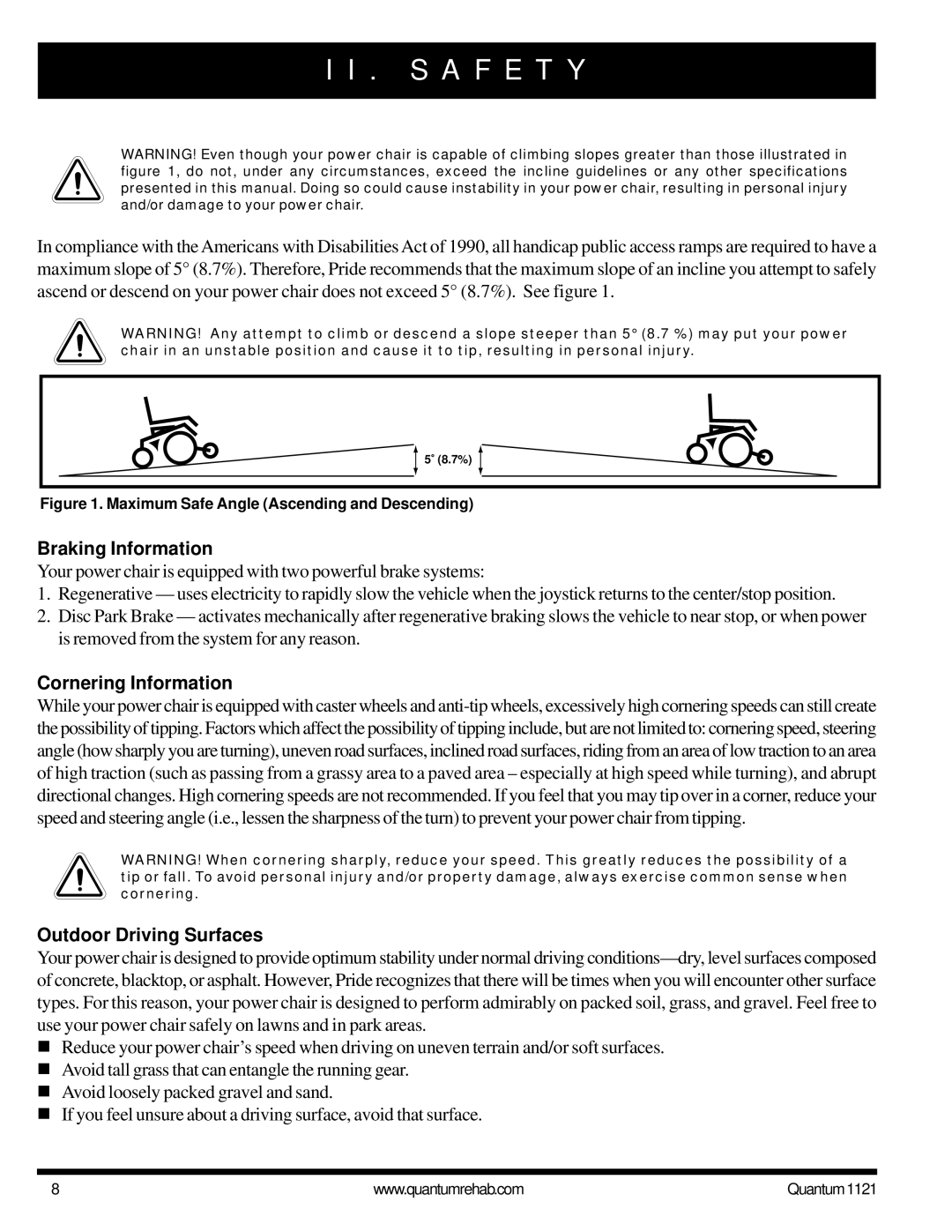 Pride Mobility 1121 owner manual Braking Information, Cornering Information, Outdoor Driving Surfaces 