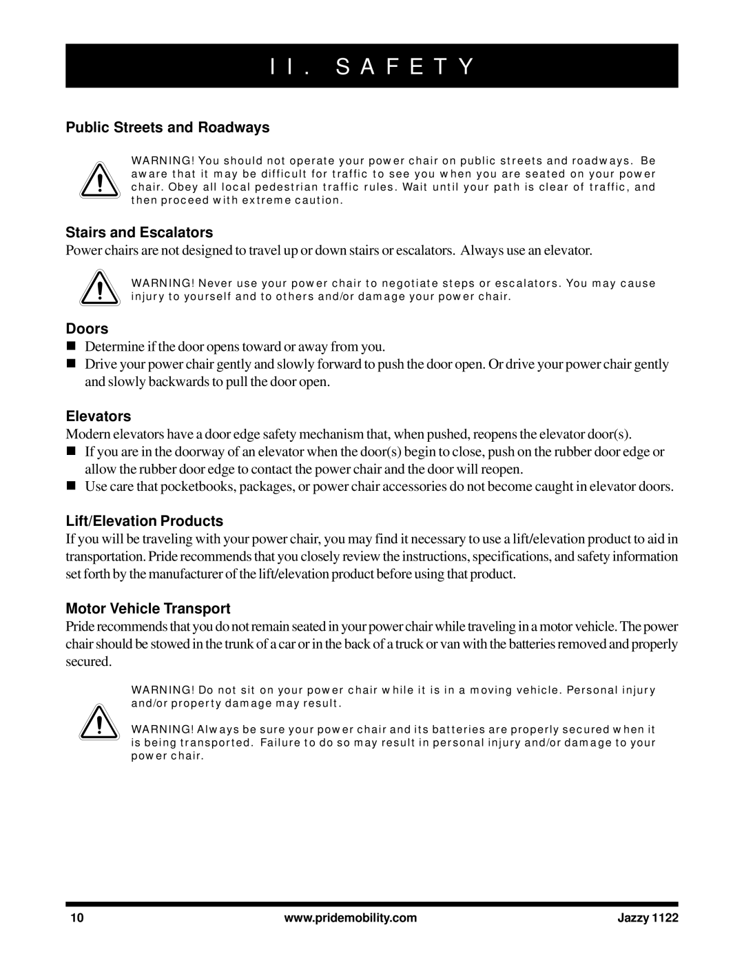 Pride Mobility 1122 Public Streets and Roadways Stairs and Escalators, Doors, Elevators, Lift/Elevation Products 