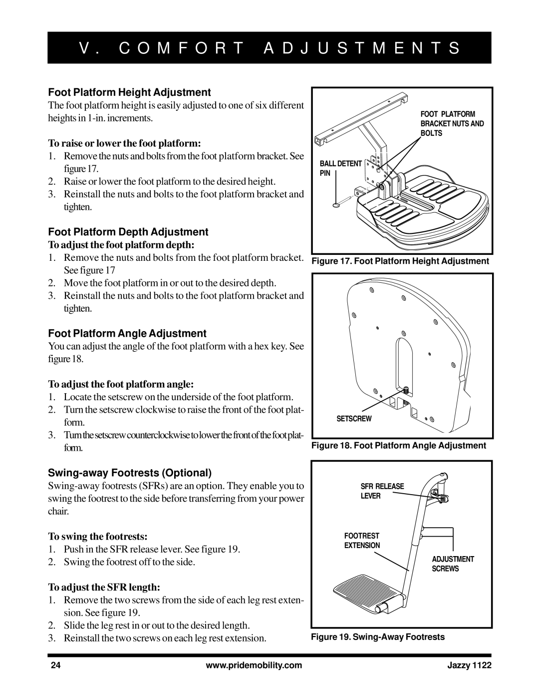 Pride Mobility 1122 Foot Platform Height Adjustment, Foot Platform Depth Adjustment, Foot Platform Angle Adjustment 