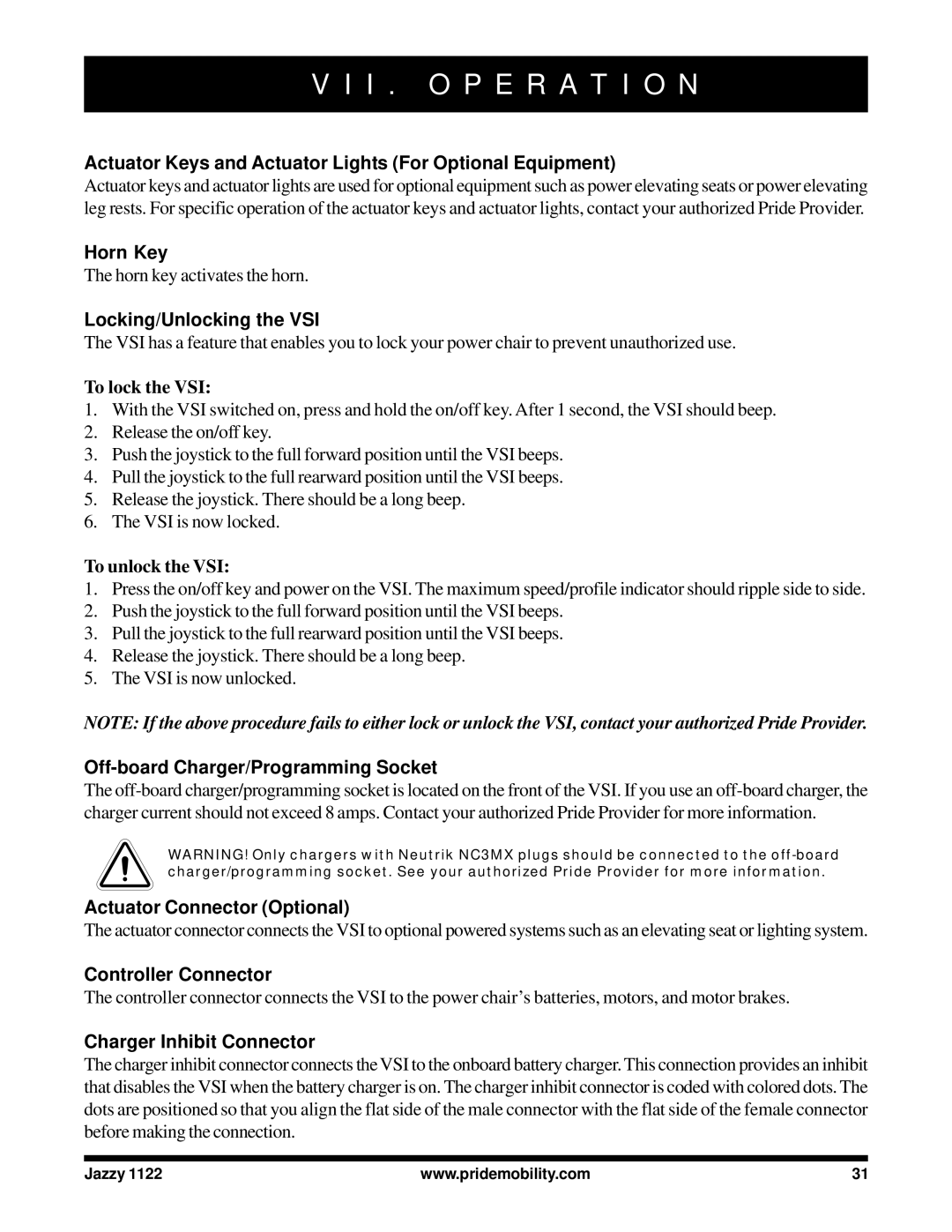 Pride Mobility 1122 Actuator Keys and Actuator Lights For Optional Equipment, Horn Key, Locking/Unlocking the VSI 