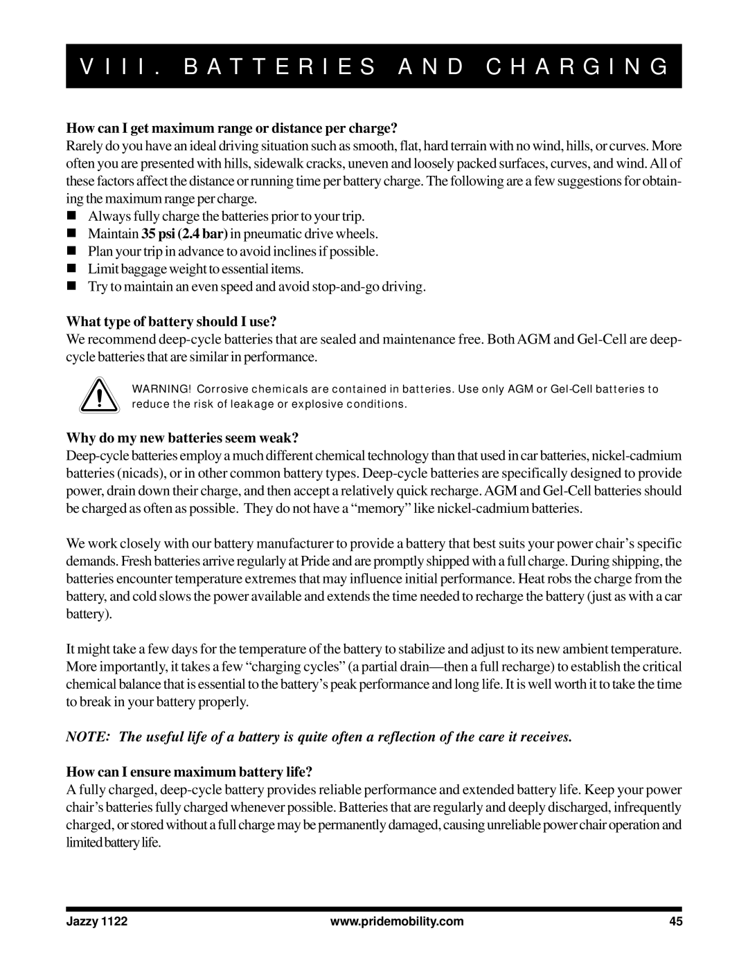 Pride Mobility 1122 owner manual How can I get maximum range or distance per charge?, What type of battery should I use? 