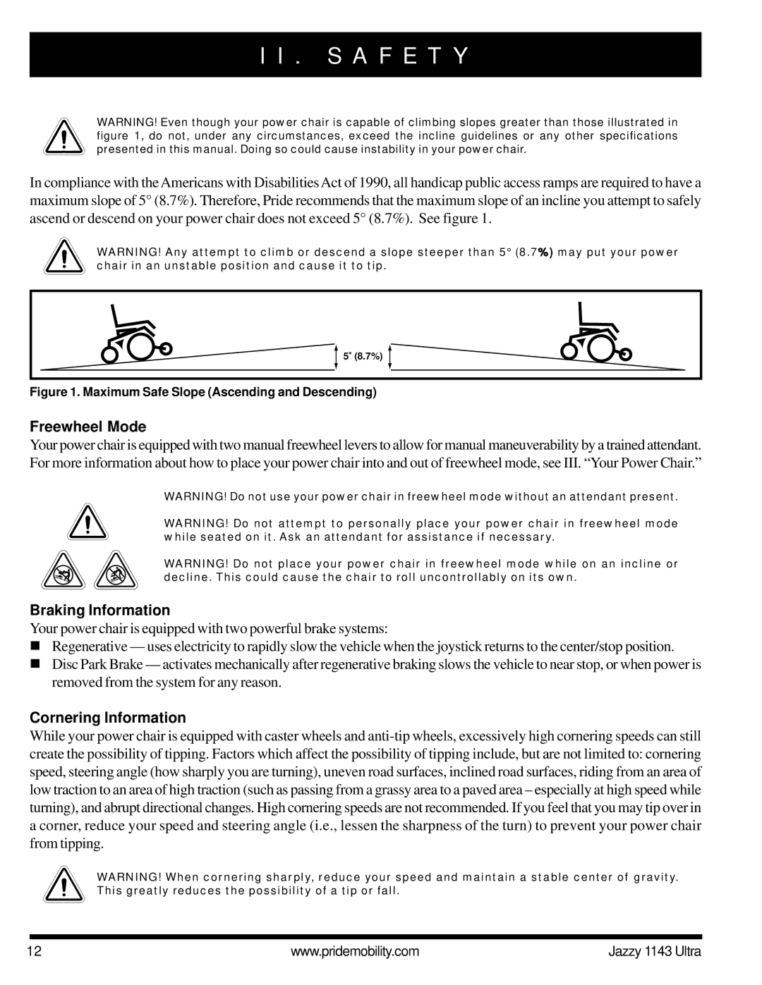 Pride Mobility 1143 manual Freewheel Mode, Braking Information, Cornering Information 