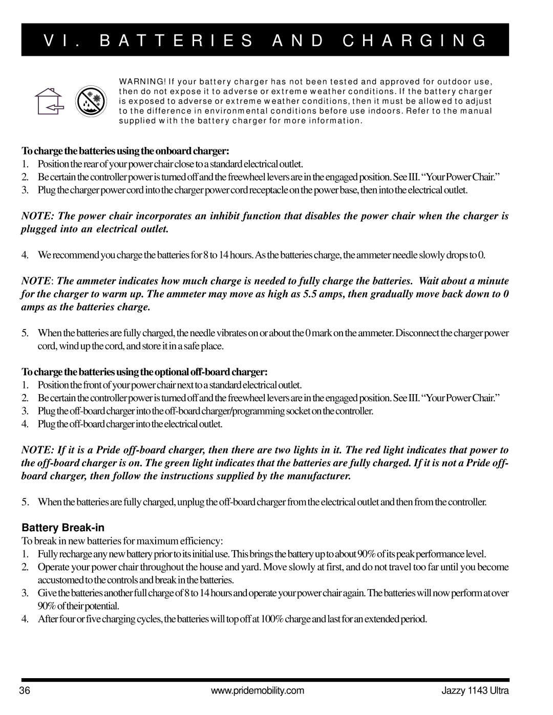 Pride Mobility 1143 manual To charge the batteries using the onboard charger, Battery Break-in 