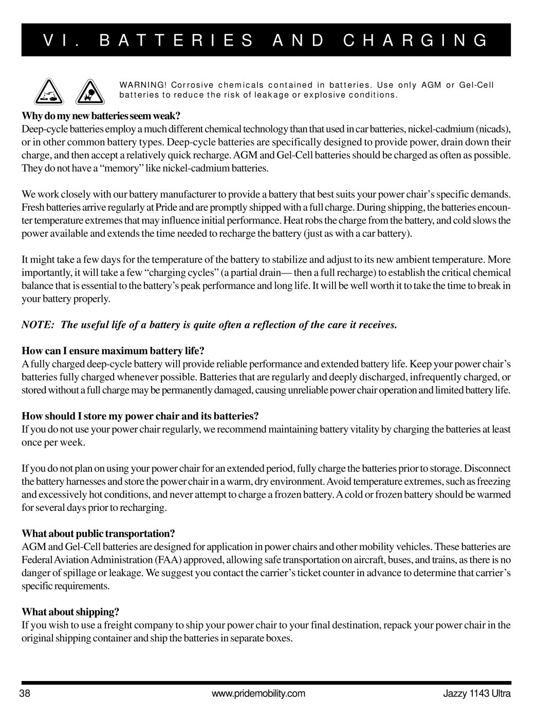 Pride Mobility 1143 manual Why do my new batteries seem weak?, How can I ensure maximum battery life?, What about shipping? 