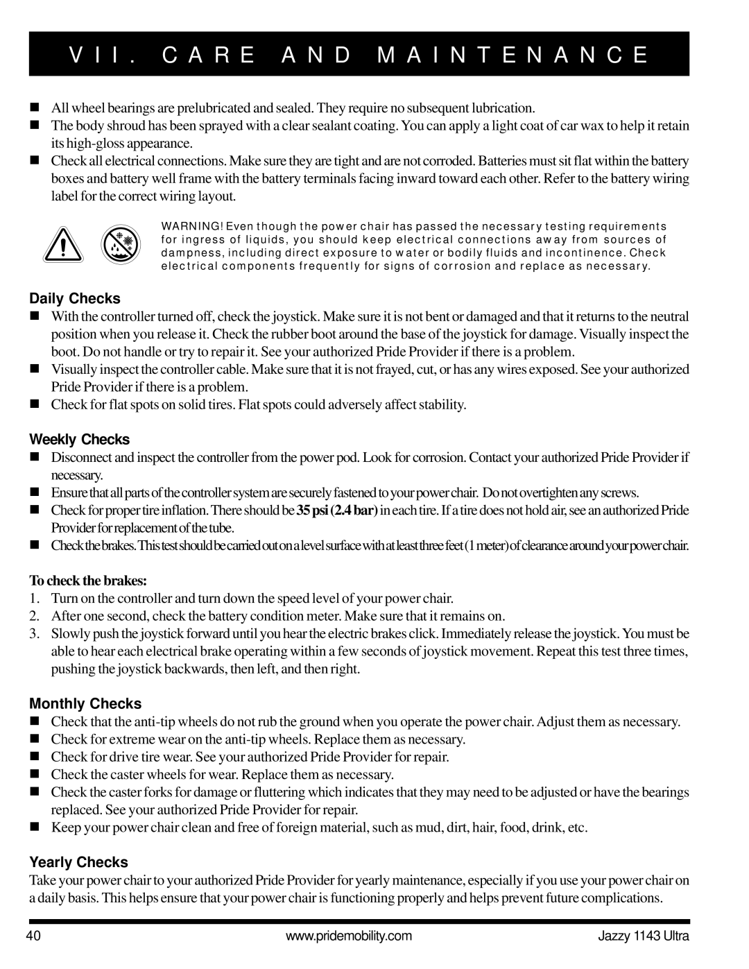 Pride Mobility 1143 manual Daily Checks, Weekly Checks, To check the brakes, Monthly Checks, Yearly Checks 