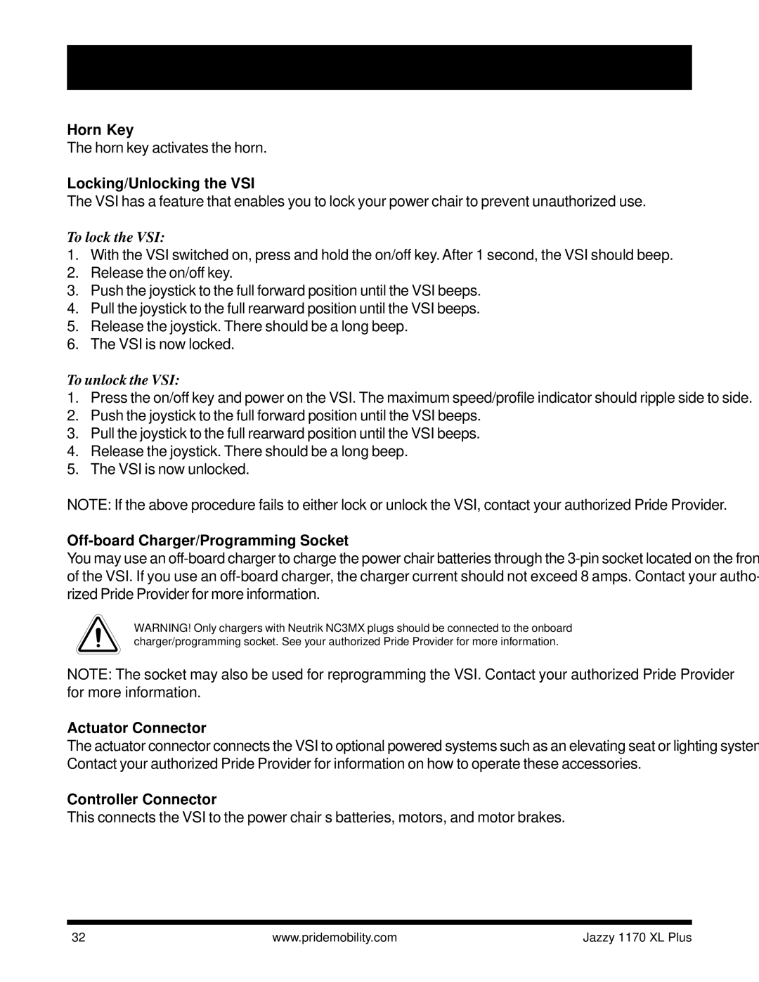 Pride Mobility 1170 XL PLUS Horn Key, Locking/Unlocking the VSI, Off-board Charger/Programming Socket, Actuator Connector 