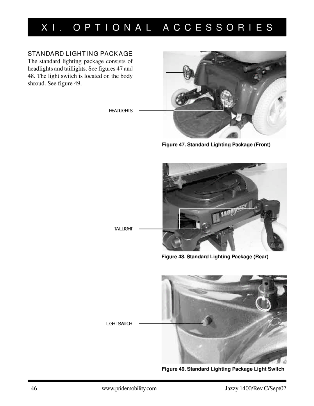 Pride Mobility 1400 owner manual Light switch is located on the body shroud. See figure 