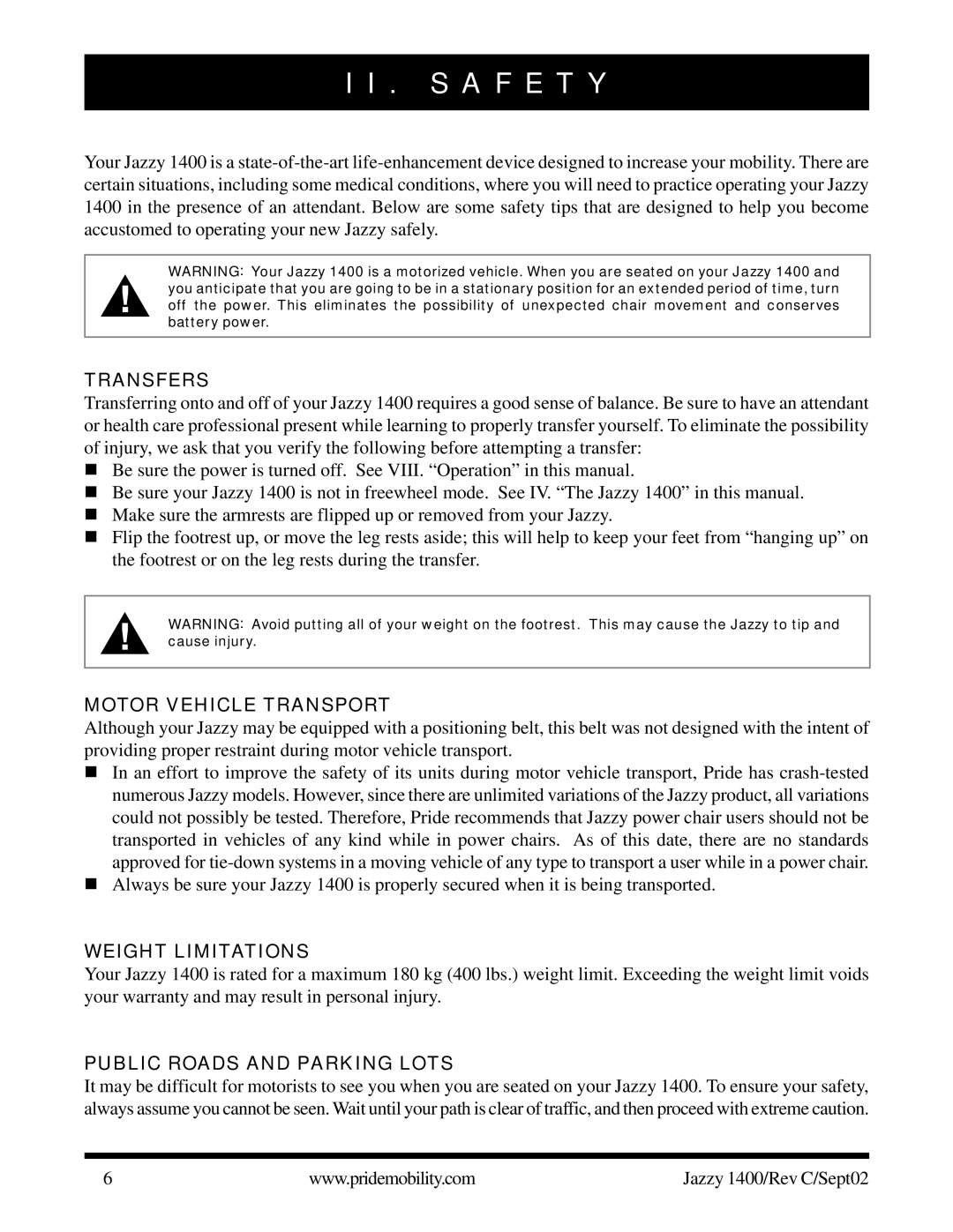 Pride Mobility 1400 S a F E T Y, Transfers, Motor Vehicle Transport, Weight Limitations, Public Roads and Parking Lots 