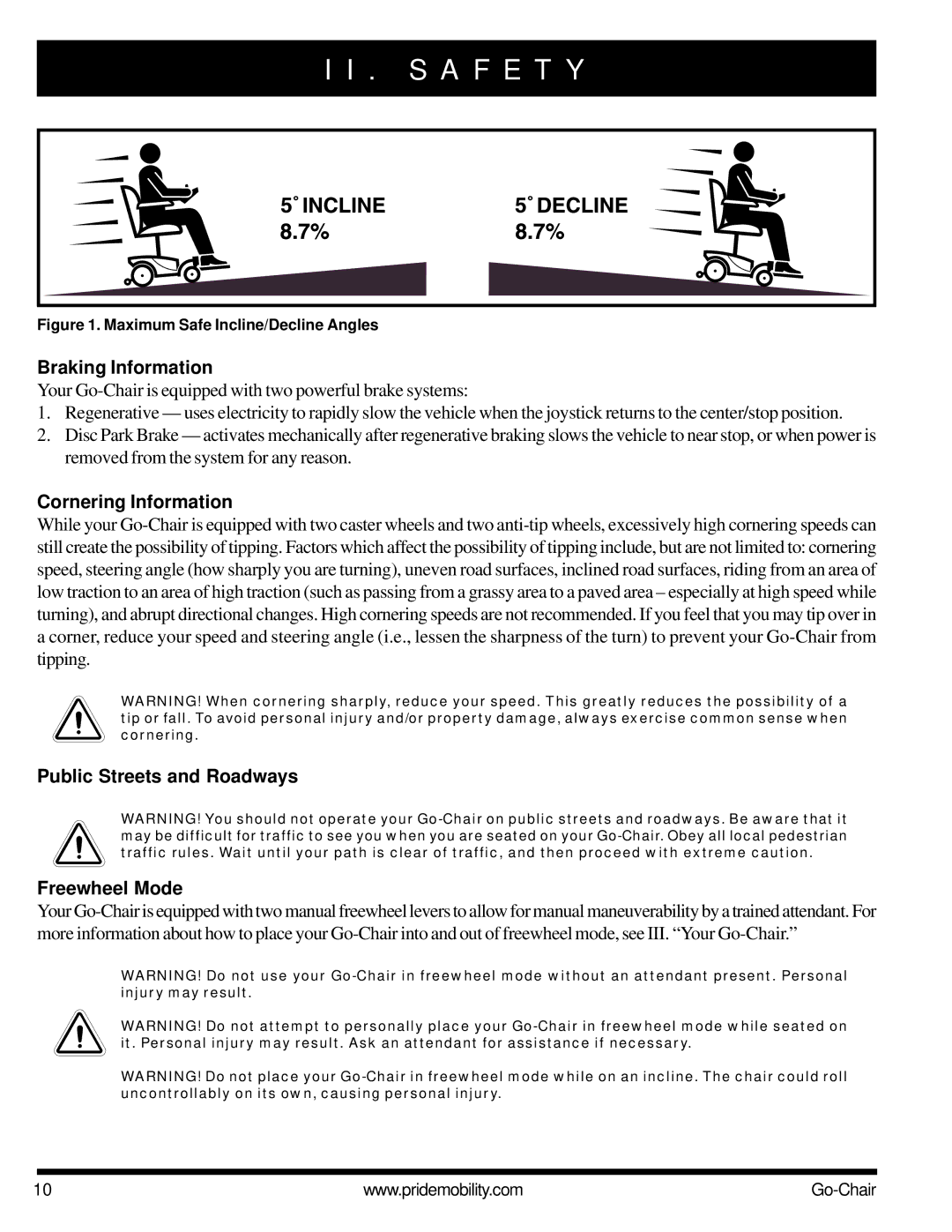 Pride Mobility 1400 owner manual Braking Information, Cornering Information, Public Streets and Roadways Freewheel Mode 