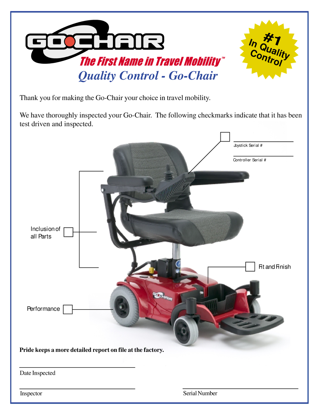 Pride Mobility 1400 owner manual Quality Control Go-Chair, Pride keeps a more detailed report on file at the factory 