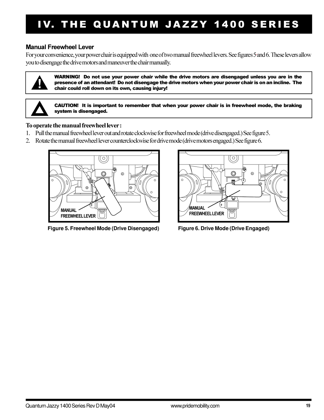 Pride Mobility 1420 Manual Freewheel Lever, To operate the manual freewheel lever 