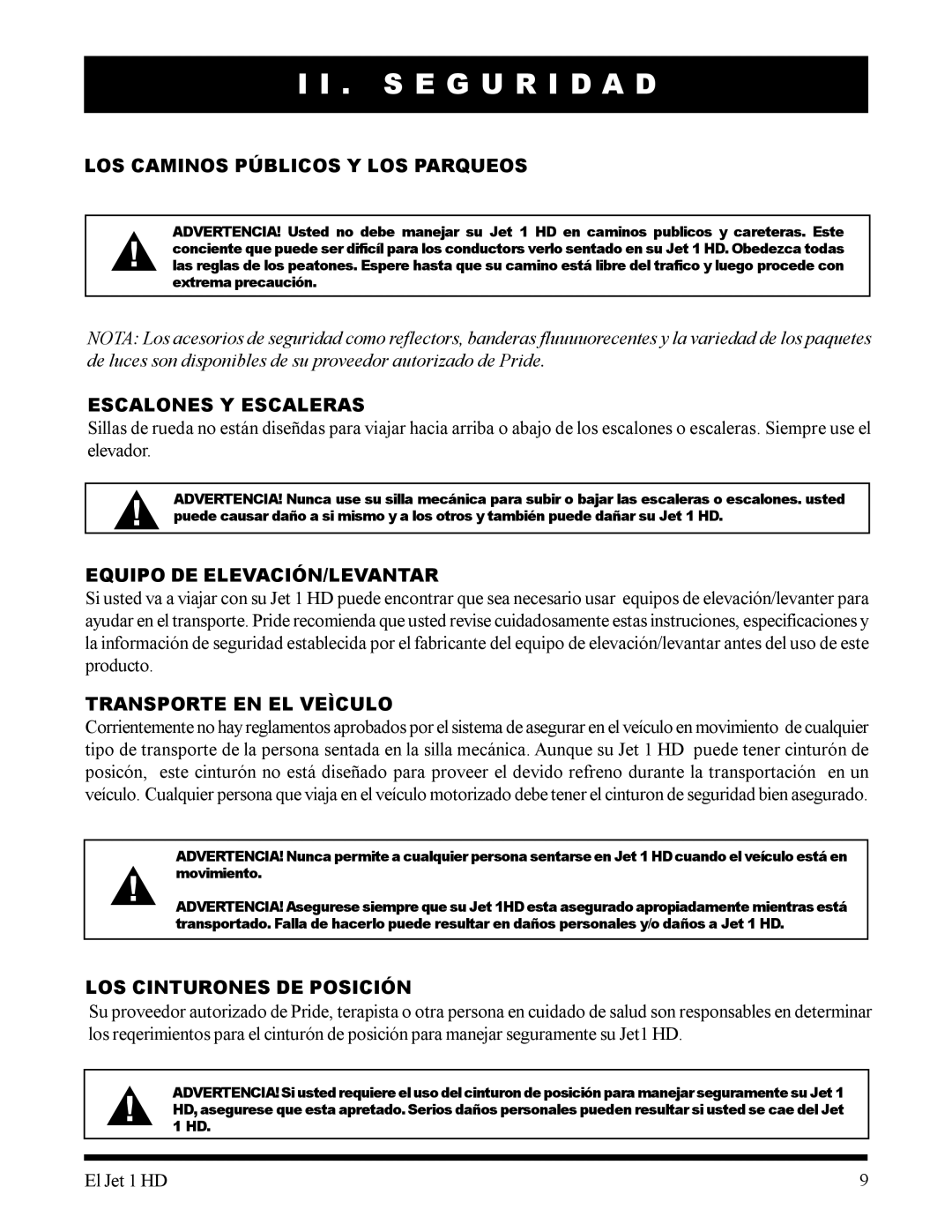 Pride Mobility 1HD manual LOS Caminos Públicos Y LOS Parqueos, Escalones Y Escaleras, Equipo DE ELEVACIÓN/LEVANTAR 