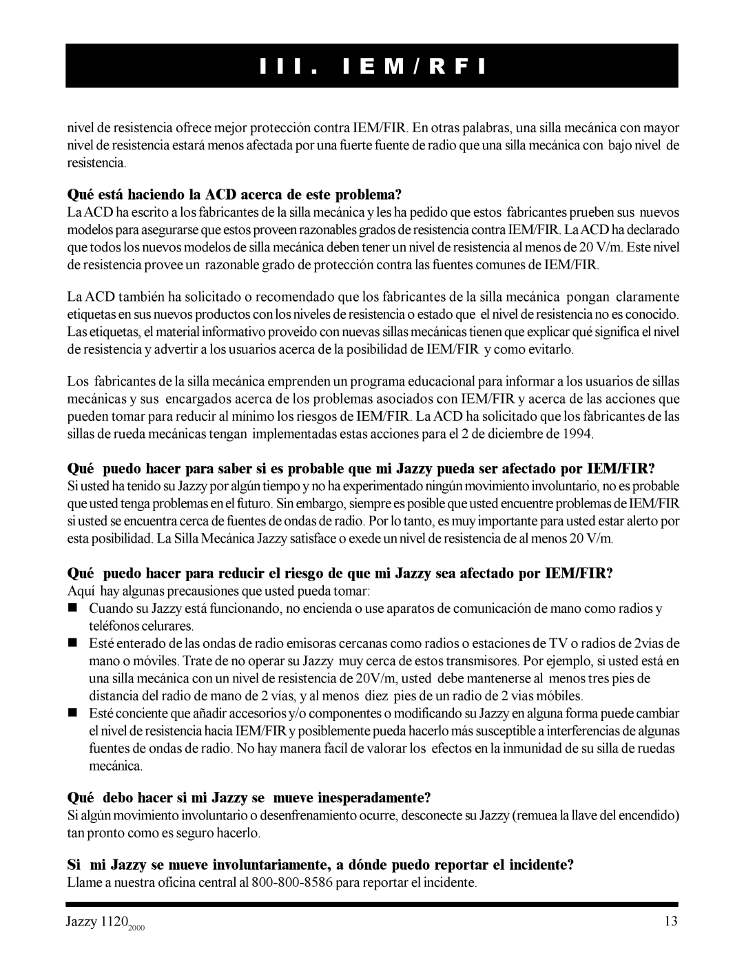 Pride Mobility 2000 manual I . I E M / R F, Qué está haciendo la ACD acerca de este problema? 