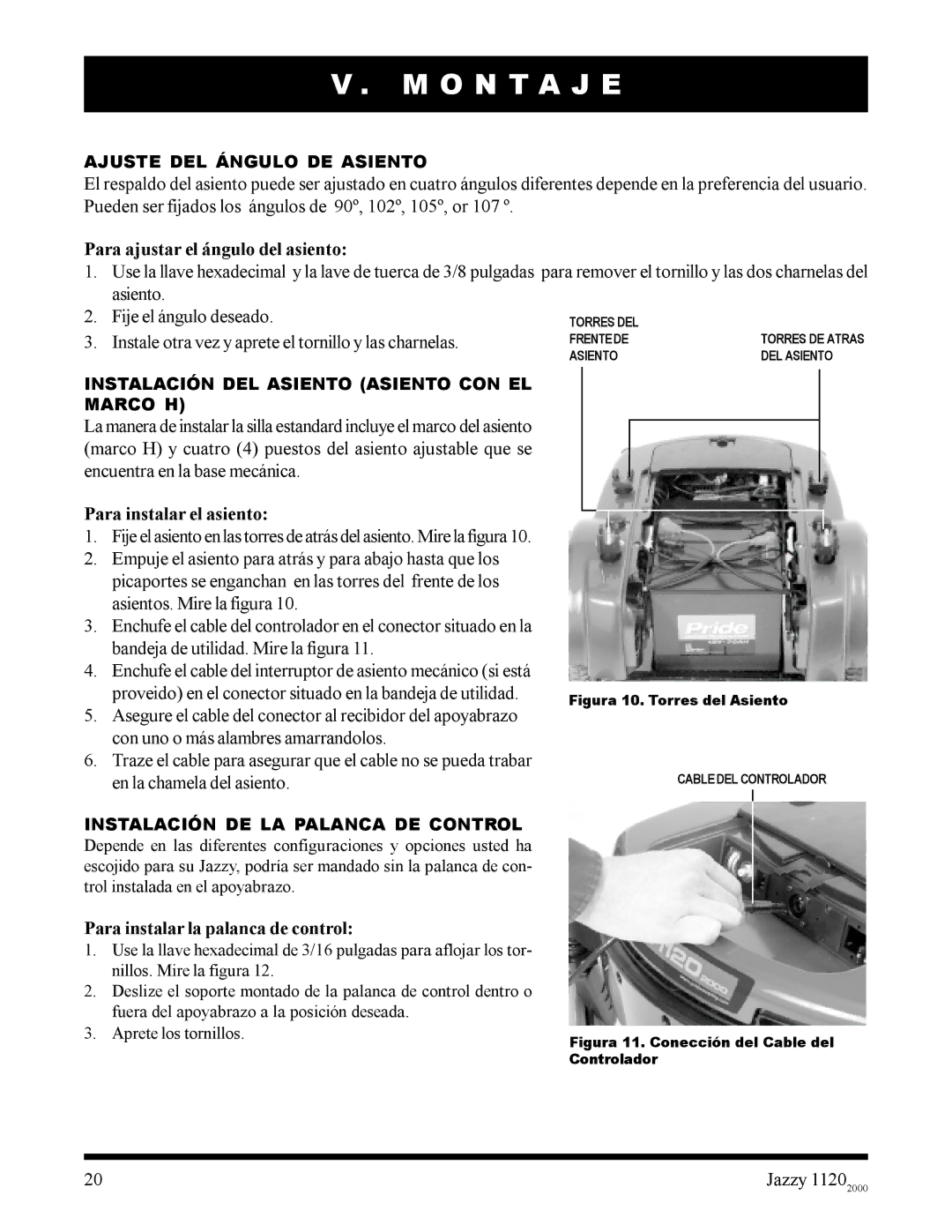 Pride Mobility 2000 manual O N T a J E, Para ajustar el ángulo del asiento, Para instalar el asiento 