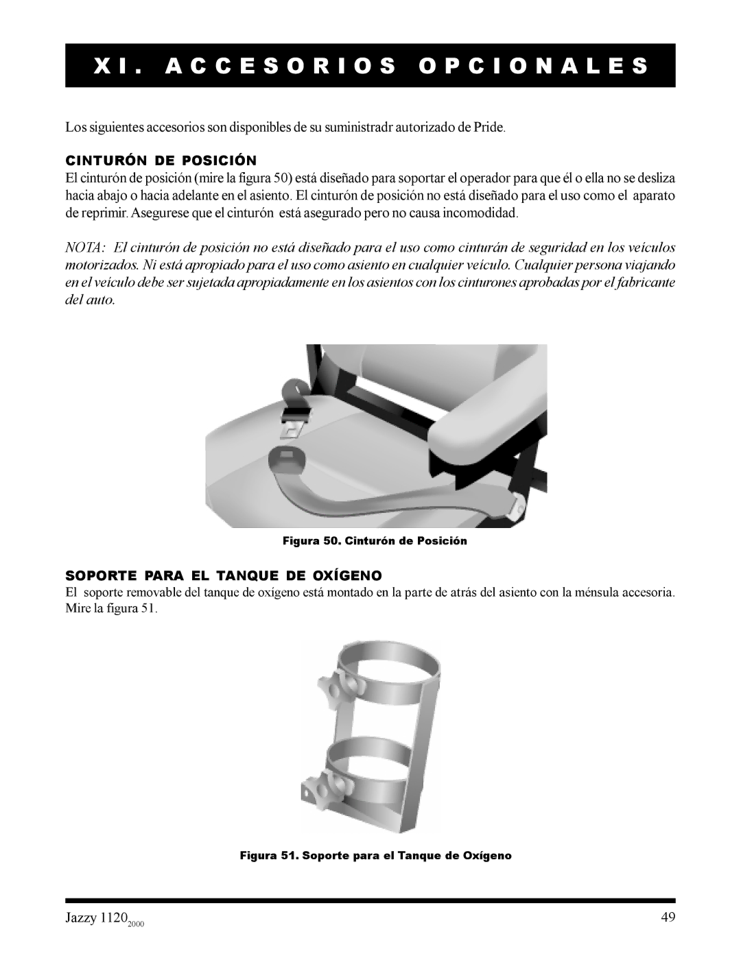 Pride Mobility 2000 manual A C C E S O R I O S O P C I O N a L E S, Cinturón DE Posición, Soporte Para EL Tanque DE Oxígeno 