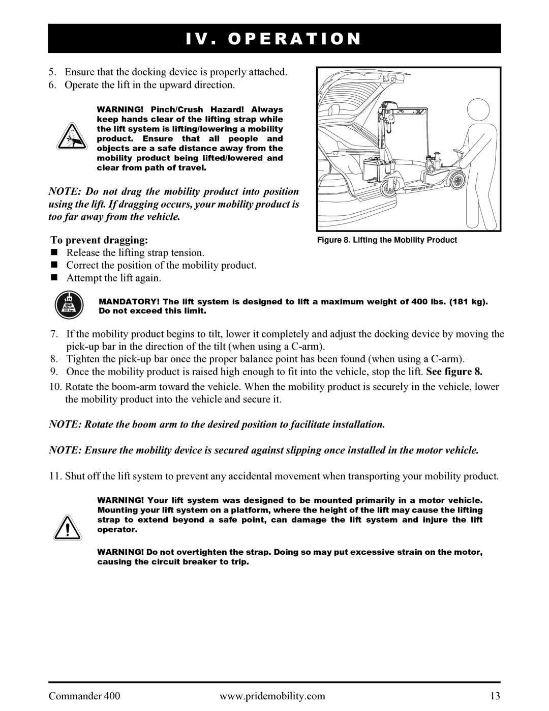 Pride Mobility 400 manual To prevent dragging 