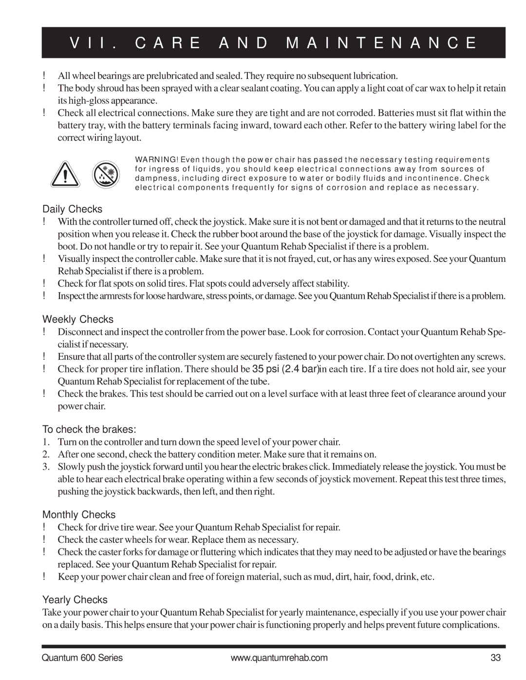 Pride Mobility 600 SP manual Daily Checks, Weekly Checks, To check the brakes, Monthly Checks, Yearly Checks 