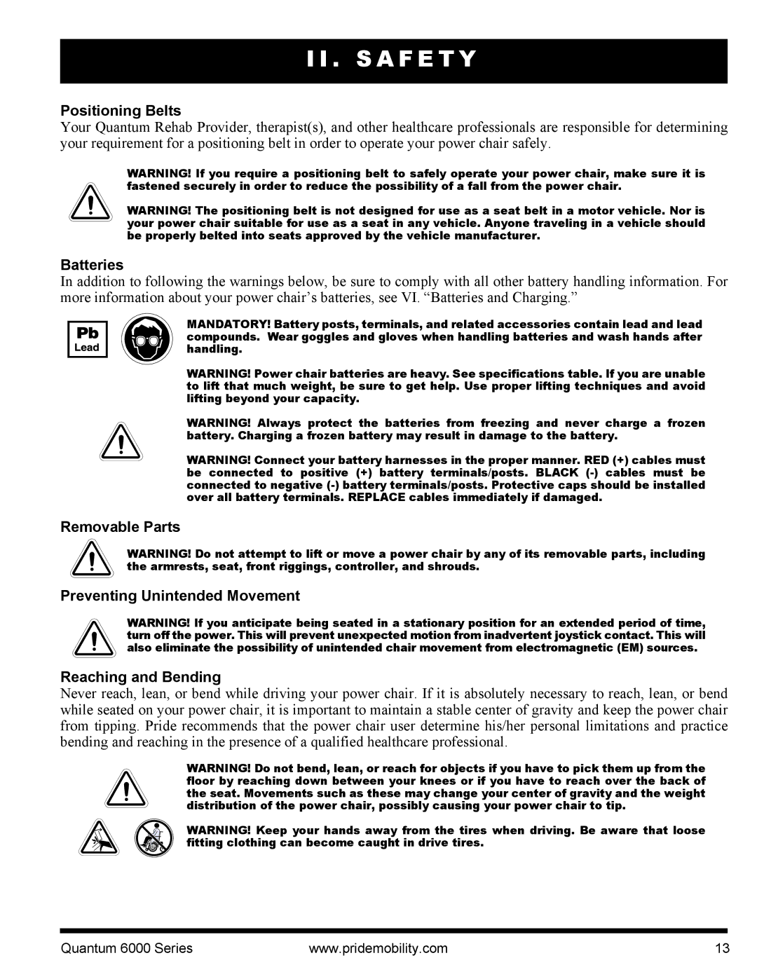 Pride Mobility 6000 manual Positioning Belts, Batteries 