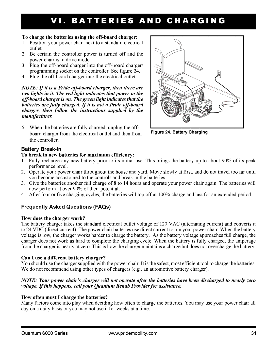 Pride Mobility 6000 manual Battery Break-in, Frequently Asked Questions FAQs 