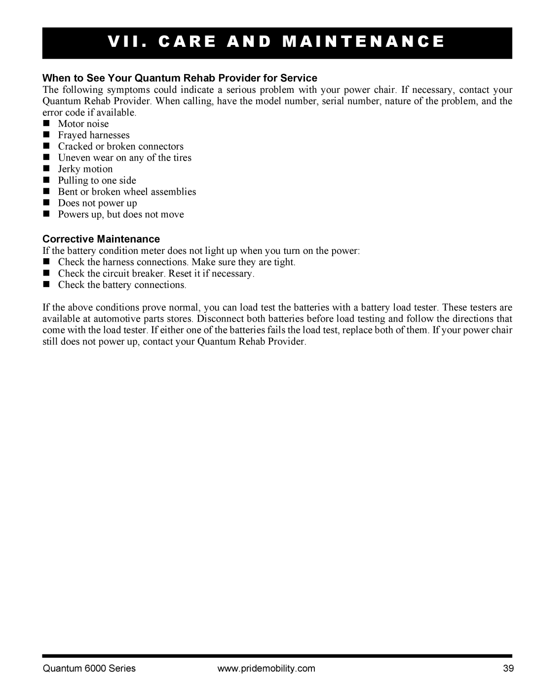 Pride Mobility 6000 manual When to See Your Quantum Rehab Provider for Service, Corrective Maintenance 