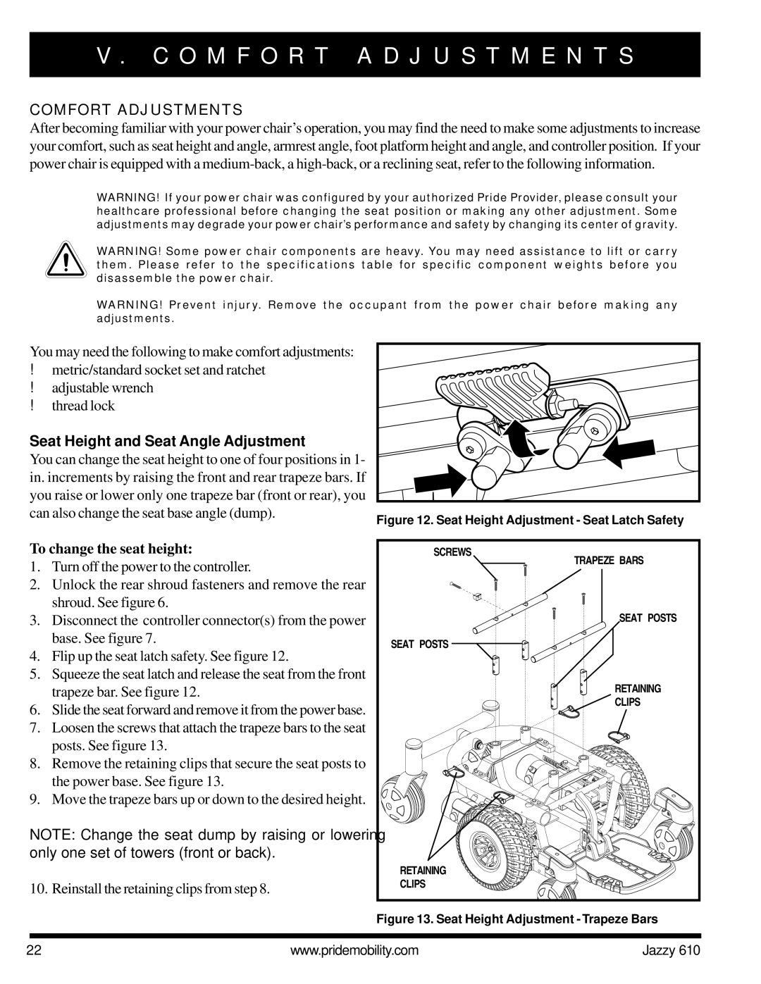 Pride Mobility 610 O M F O R T a D J U S T M E N T S, Comfort Adjustments, Seat Height and Seat Angle Adjustment 