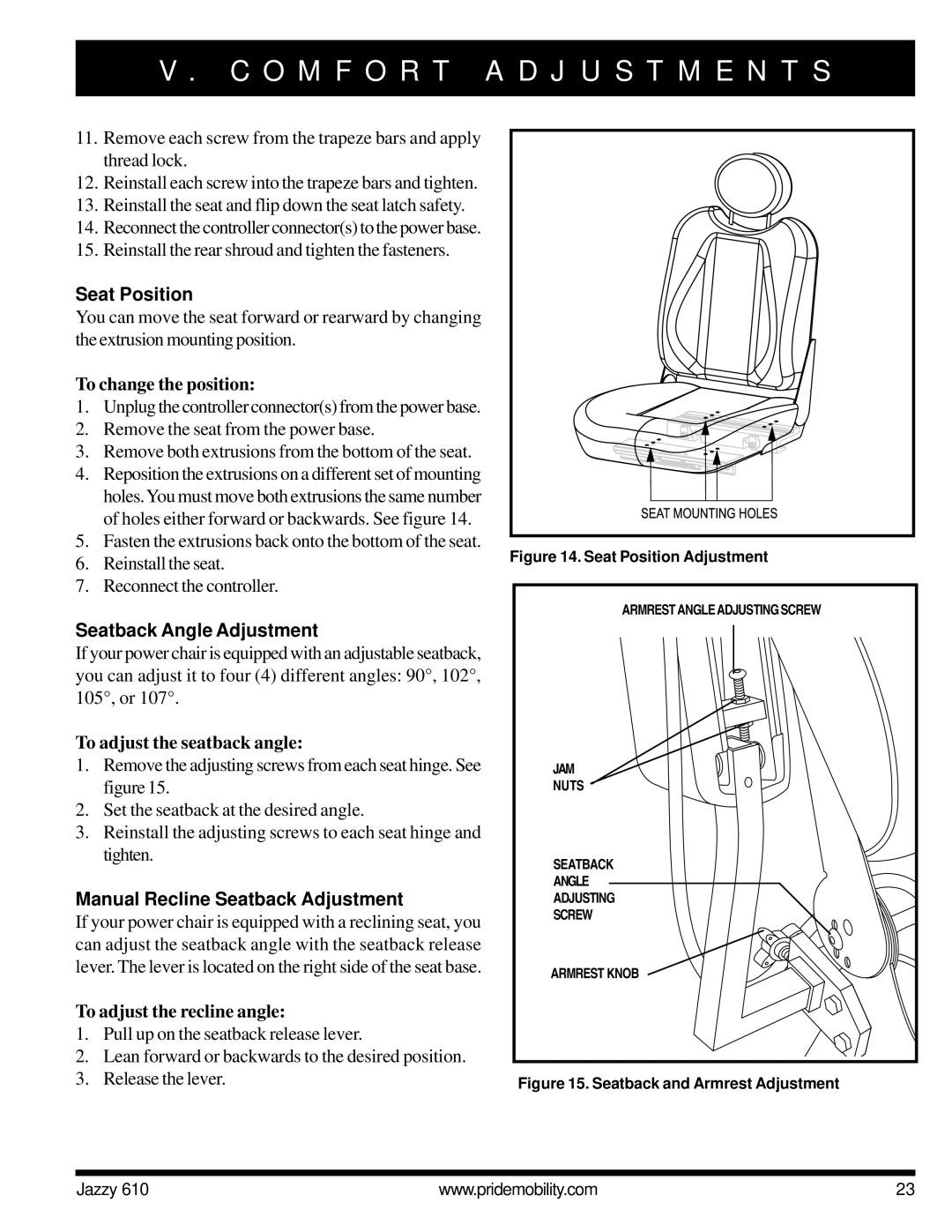 Pride Mobility 610 owner manual Seat Position, Seatback Angle Adjustment, Manual Recline Seatback Adjustment 