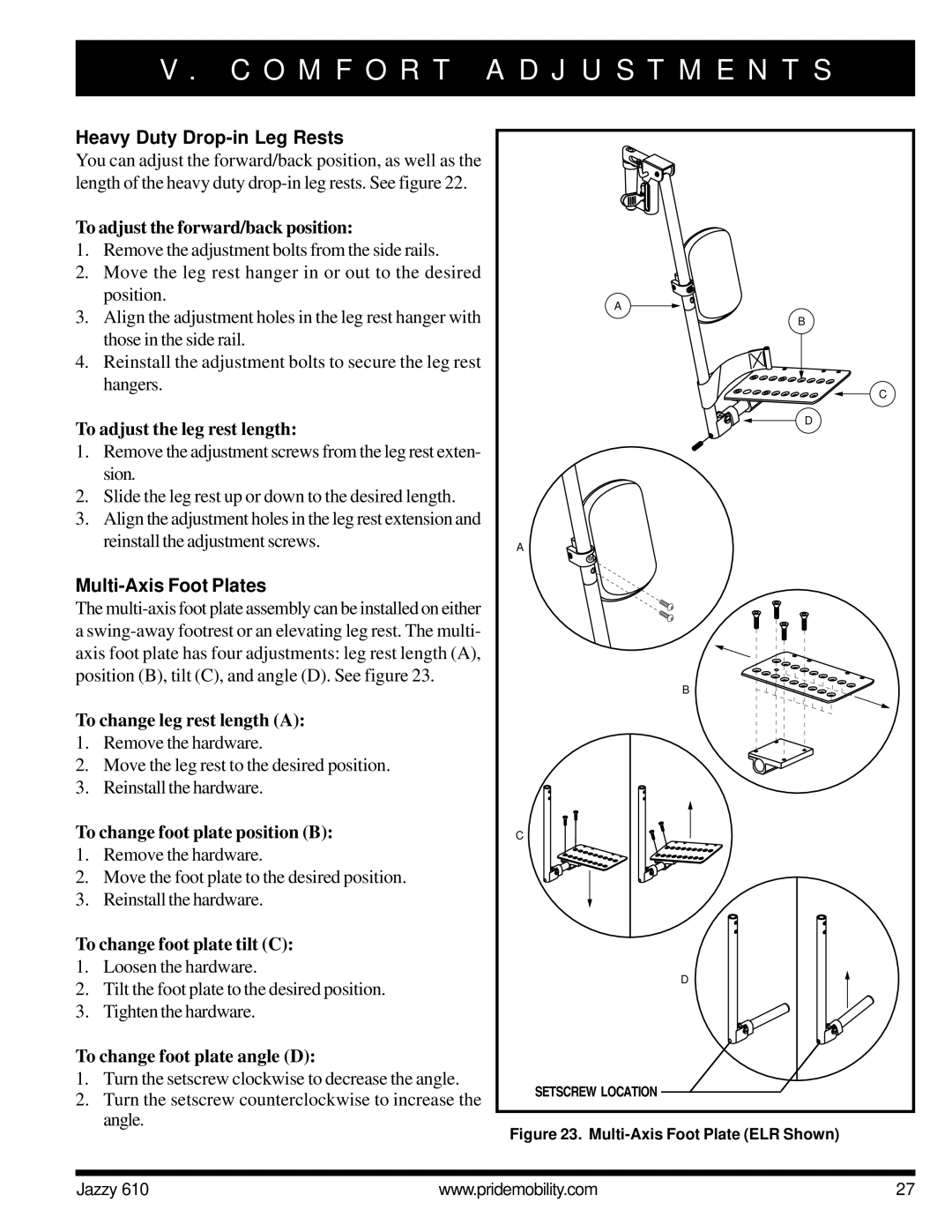 Pride Mobility 610 owner manual Heavy Duty Drop-in Leg Rests, Multi-Axis Foot Plates 