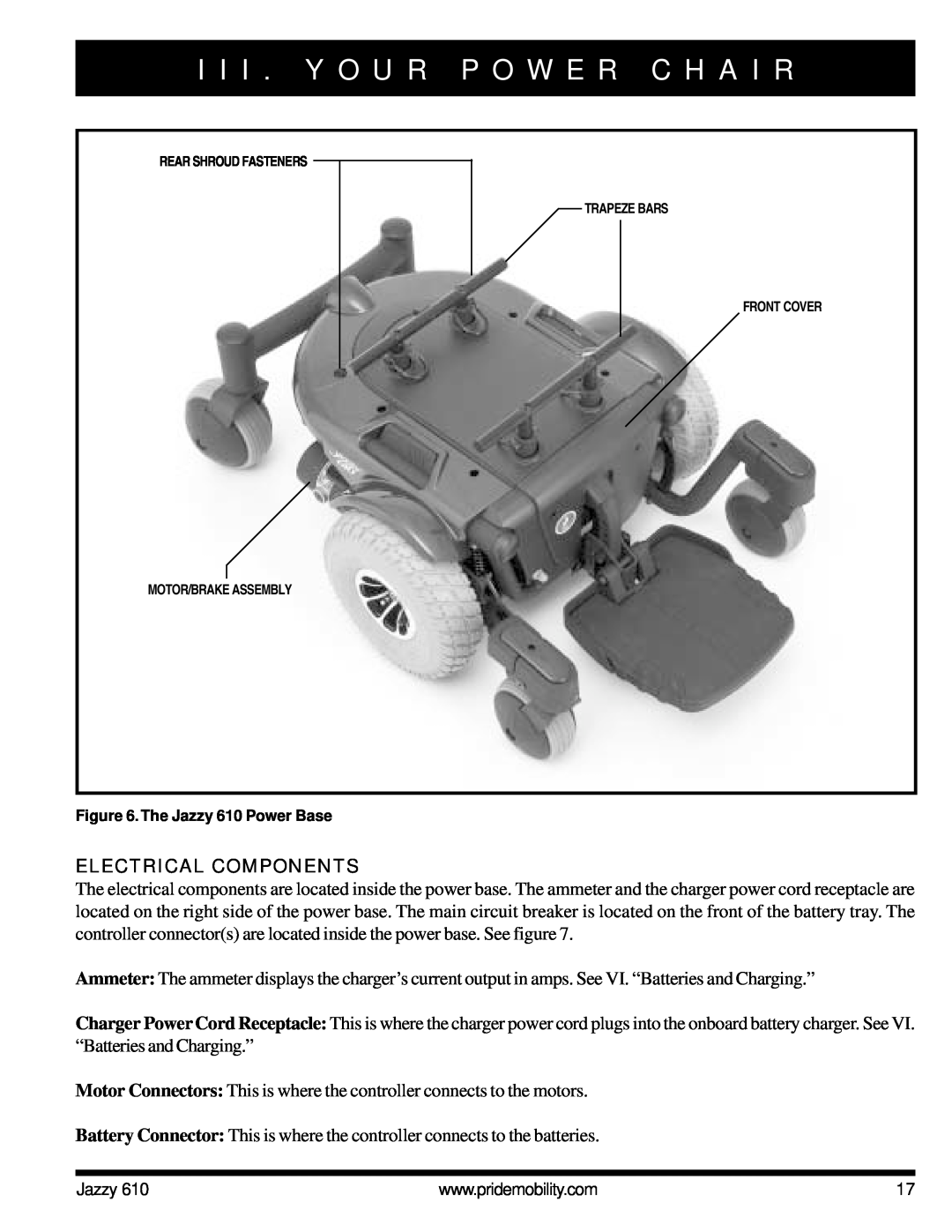 Pride Mobility 610 owner manual Electrical Components, I I I . Y O U R P O W E R C H A I R 